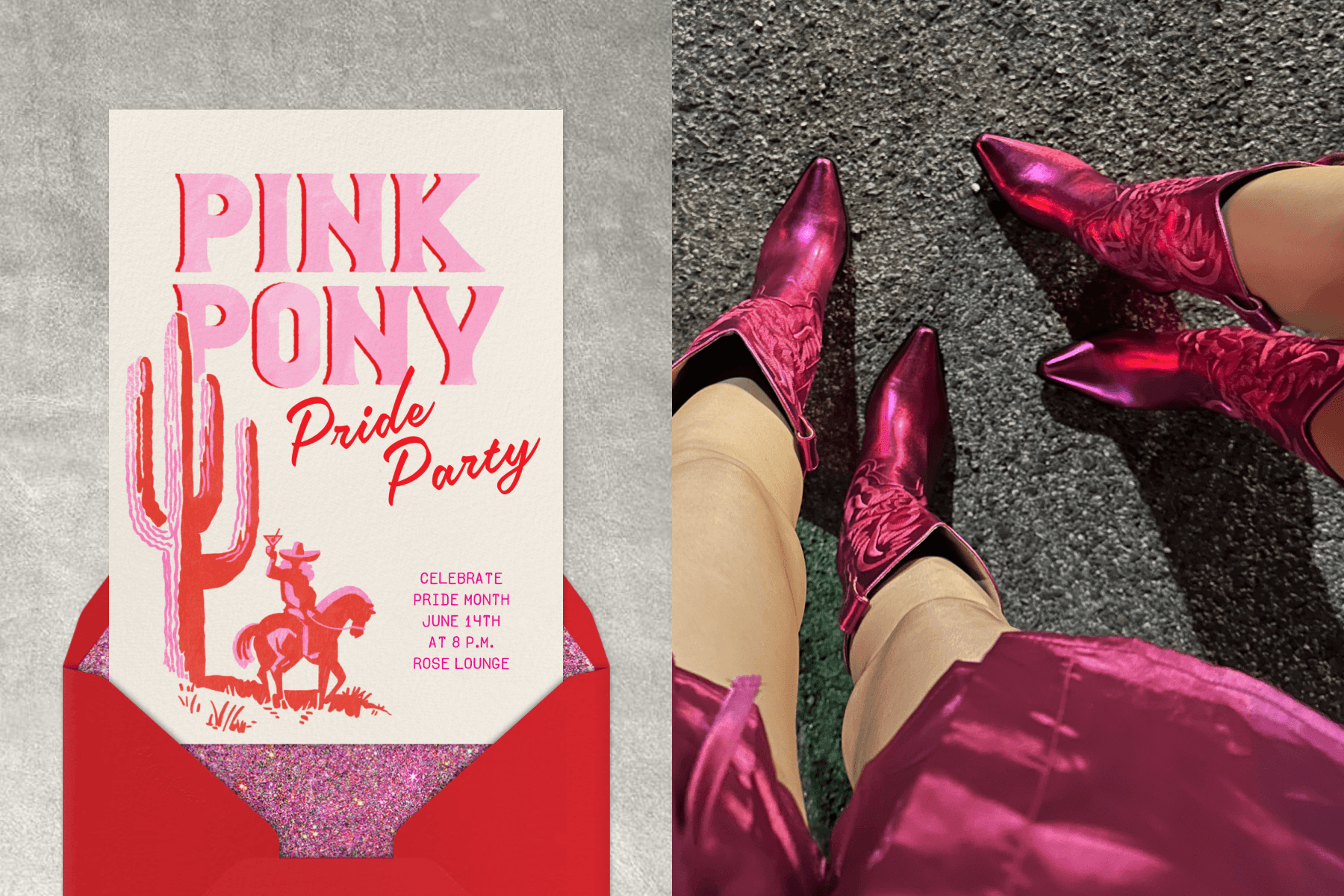 LEFT: On a gray backdrop, a white invitation emerging from a red envelope with pink glitter lining. ‘Pink Pony Pride Party’ is written in pink lettering on the invitation above a western-themed illustration of a cowboy next to a cactus. RIGHT: A top-down shot of two people wearing shiny pink cowboy boots on gray pavement.