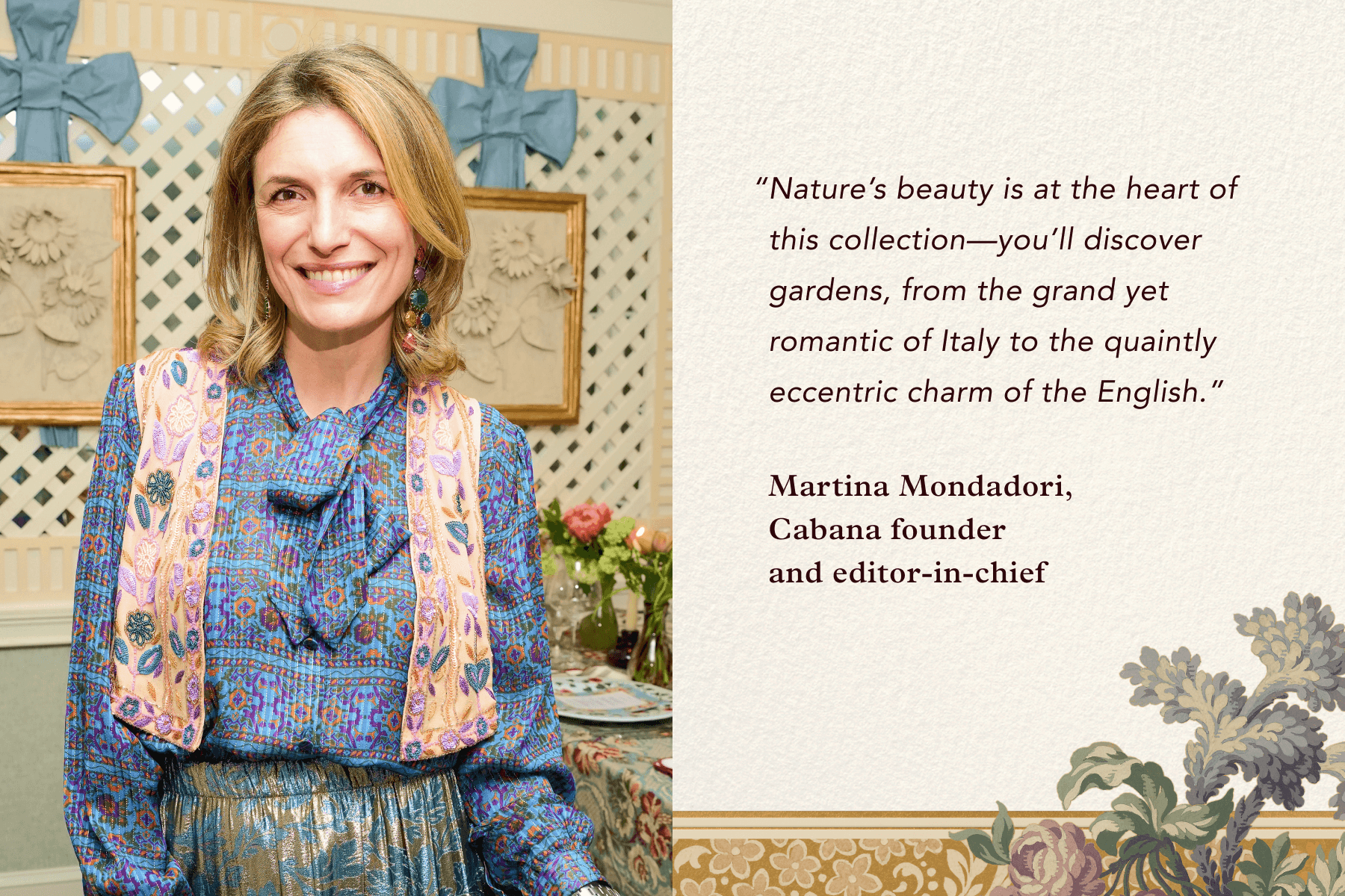 Cabana founder and editor-in-chief Martina Mondadori smiling in a blue patterned blouse with a yellow floral vest, in front of a floral tablecloth on a dining table, along with a quote from Mondadori speaking about the inspiration for Cabana’s new collection of tableware that inspired the latest Paperless Post invitation designs. 