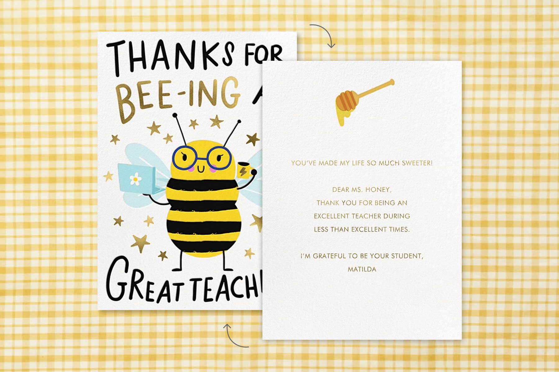On a yellow gingham-patterned backdrop sits a white teacher appreciation card with a bee wearing glasses and holding a laptop in one hand and a coffee mug in the other. On the other side of the card is a note with a wooden honey stirrer dripping with honey. 