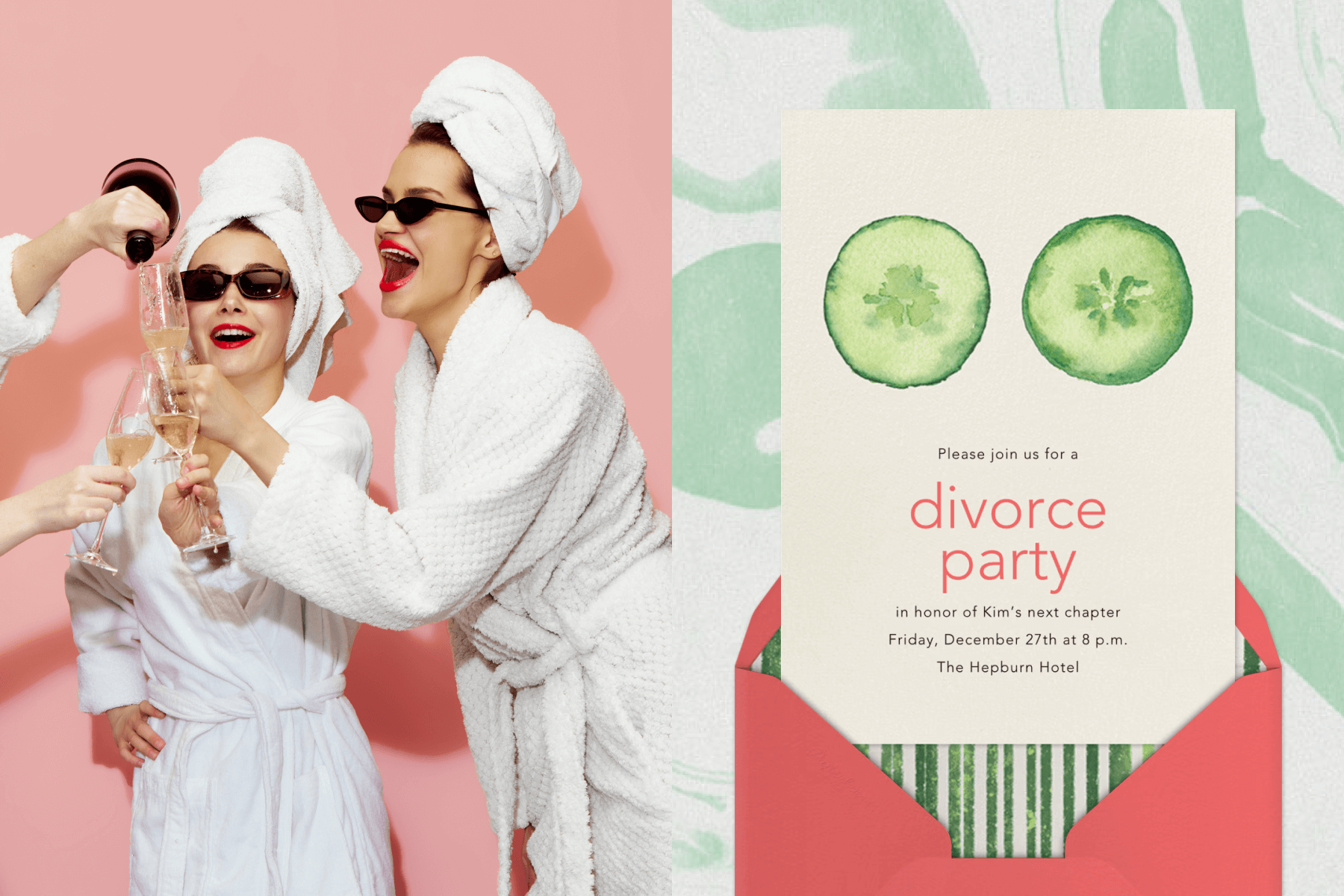 A photo of two women wearing bath robes, towels in their hair, and sunglasses pouring champagne; A divorce party invitation featuring cucumber slices paired with a red envelope, green striped envelope liner, and green and white swirled background.
