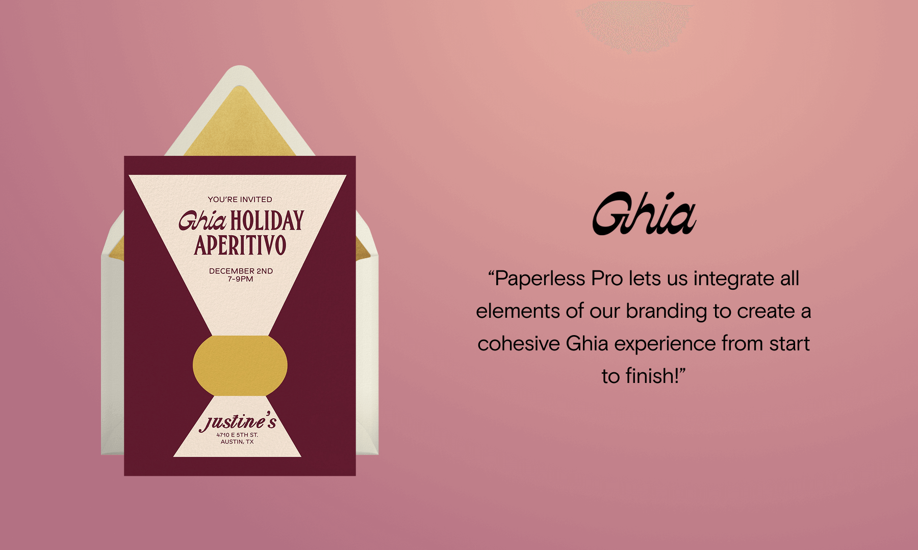 An invitation with a minimalist Martini design next to a quote from Ghia reading, “Paperless Pro lets us integrate all elements of our branding to create a cohesive Ghia experience from start to finish!”