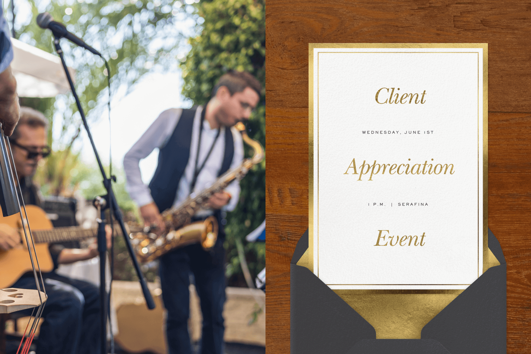 A band featuring saxophone and guitar players performing at an outdoor venue; A client appreciation event invitation featuring gold accents and a gray envelope.