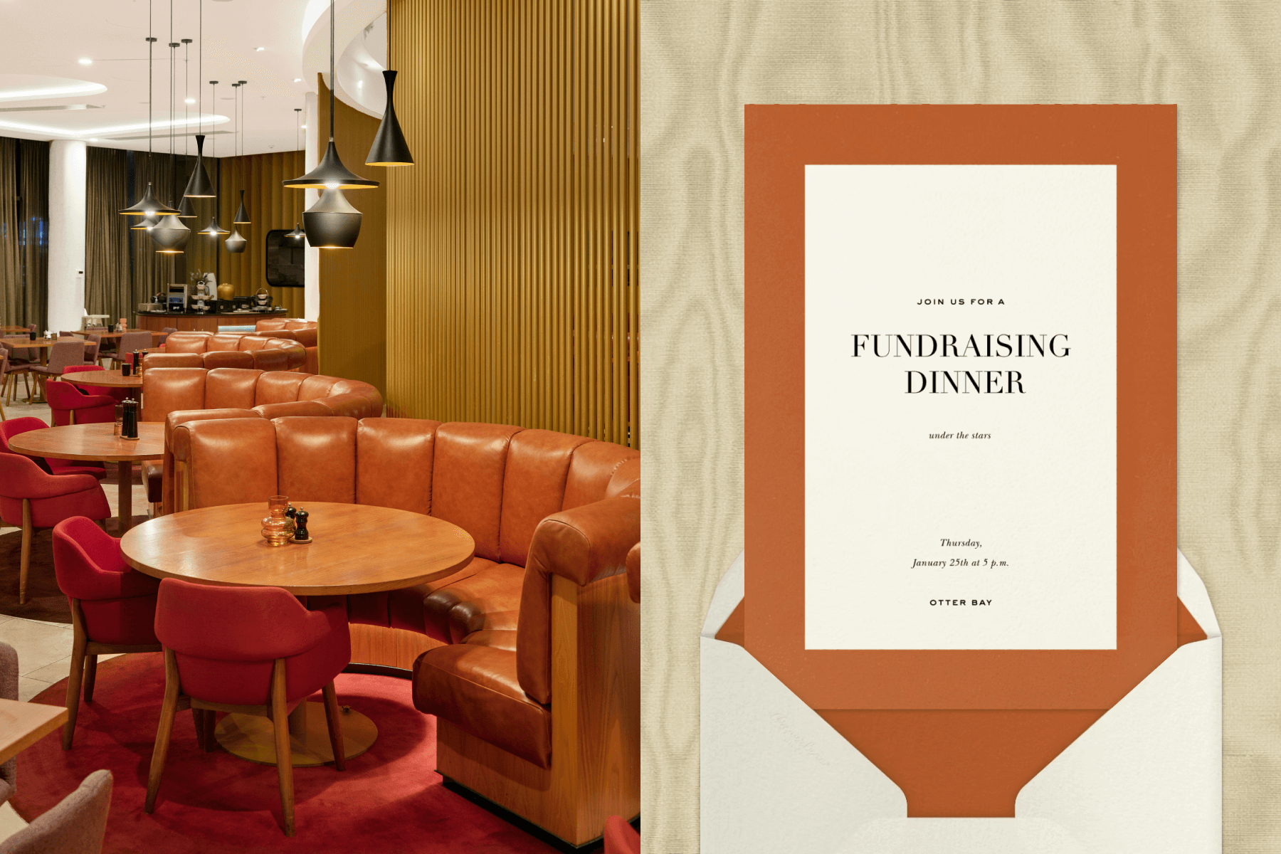 A restaurant featuring modern lighting, brown leather booths, and red rugs and chairs; An invitation to a fundraising dinner featuring orange accents and a fabric background.