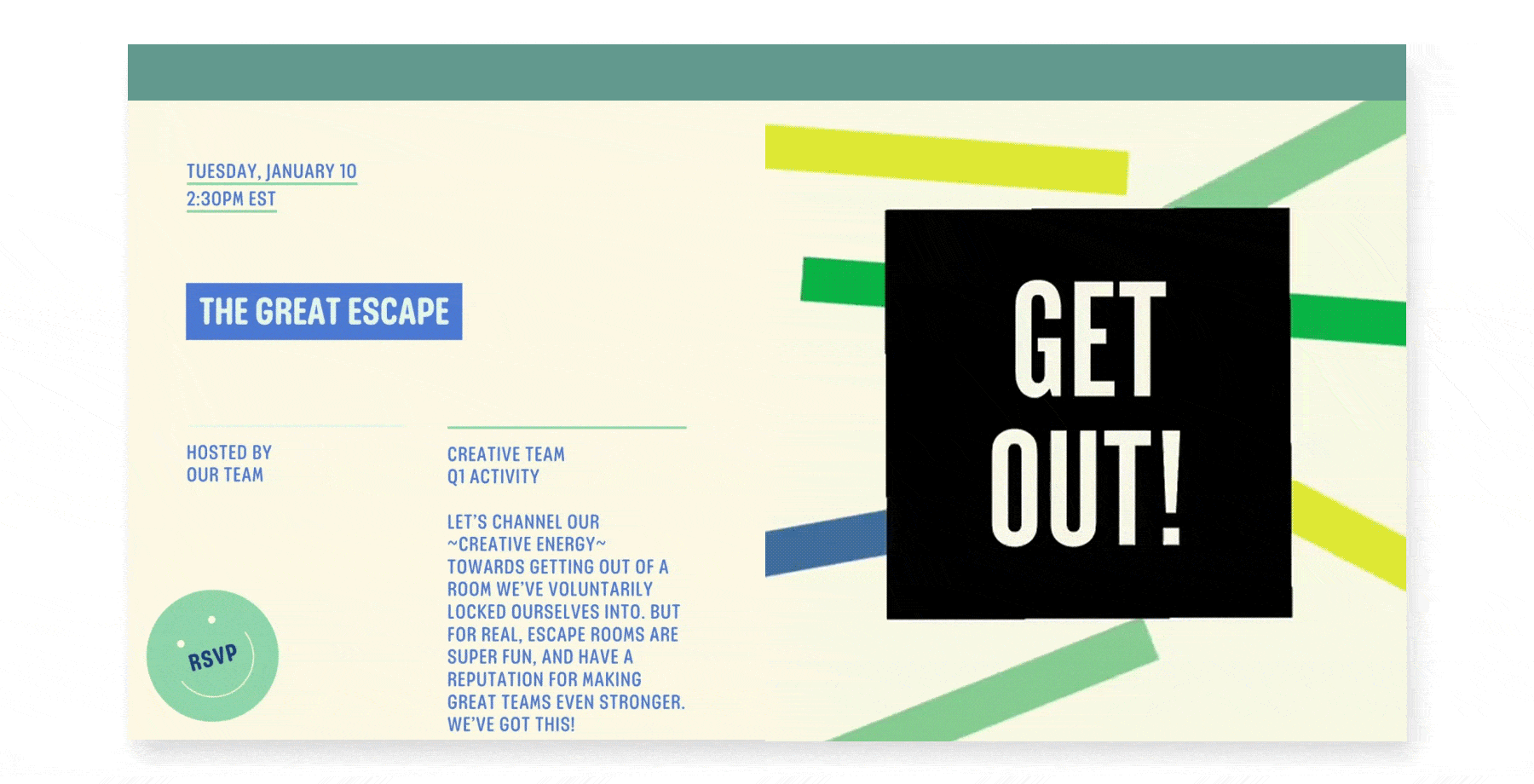 An online invitation for “the great escape” has colorful intersecting lines and a black box that reads “get out!”