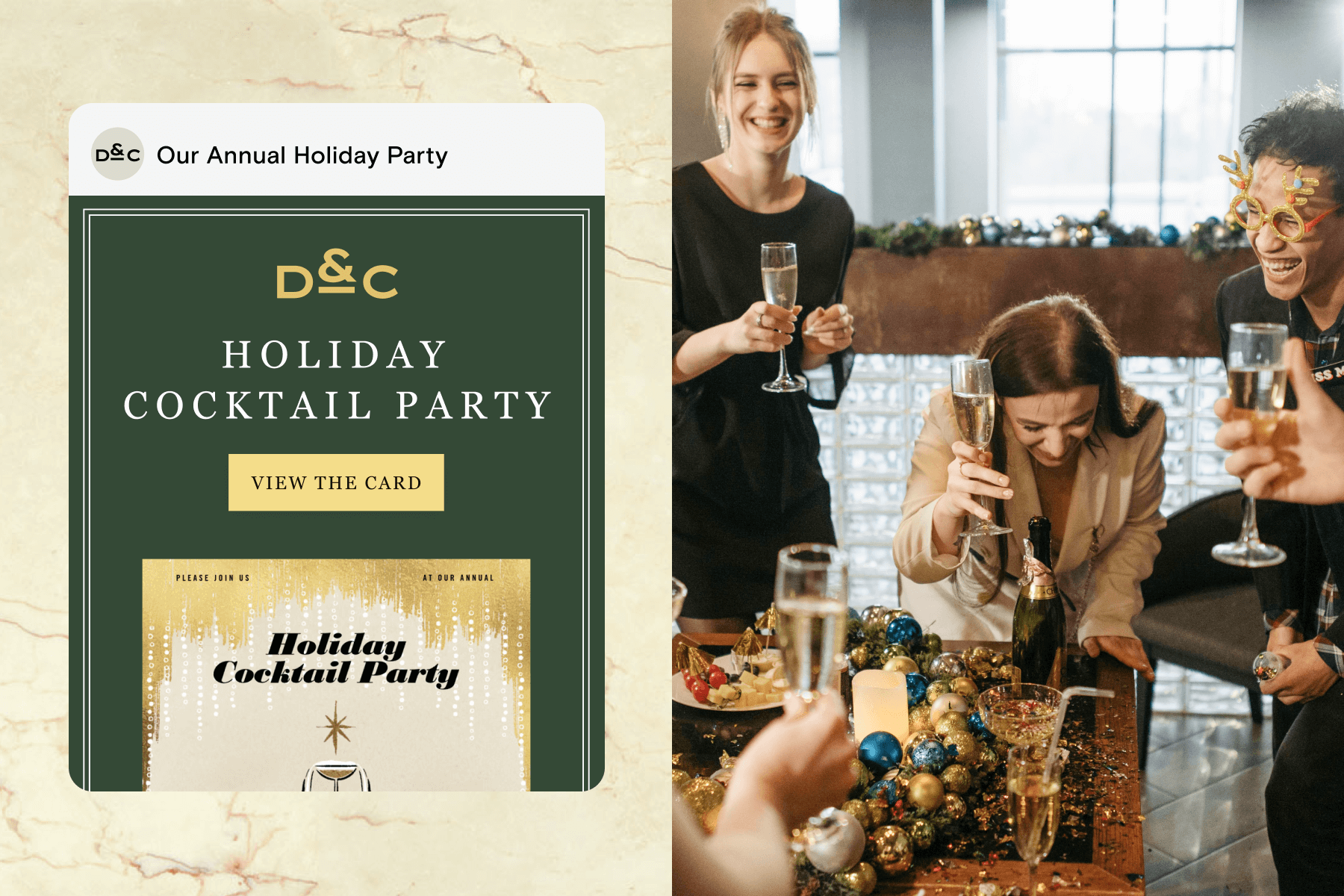 Left: An example of a holiday party cocktail invitation in green and gold on a marbled background; Right: a photograph of three people holding glasses of Champagne and laughing around a festive table decorated with Christmas baubles.