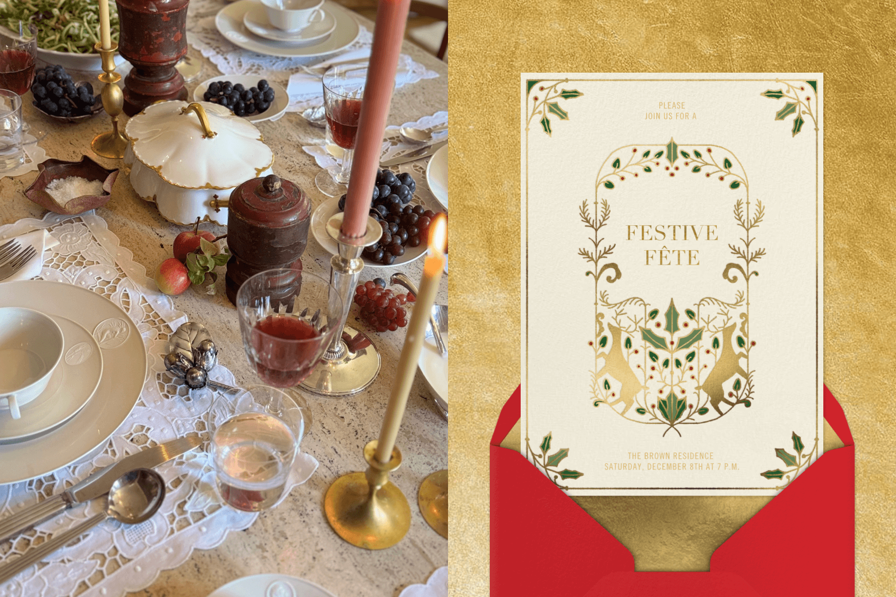 Left: A dining table set with tall taper candles, plates, white lace place mats, and bowls of fruit. Right: A cream-colored holiday invitation with gold and green decorations and text reading ‘FESTIVE FÊTE’ over a gold backdrop.