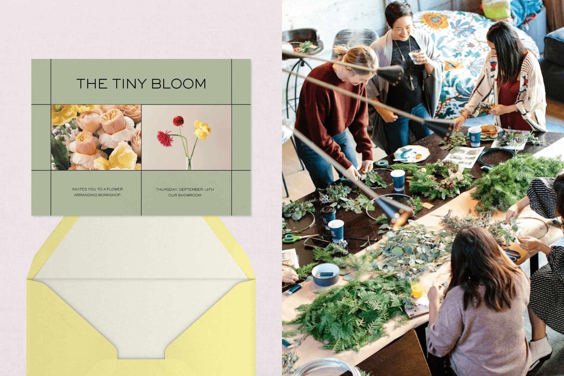An event invitation with a green background and images of flowers paired with a yellow envelope and tan envelope liner all on a tan background; A long table with loose greenery and women sitting and standing arranging greenery into wreaths.