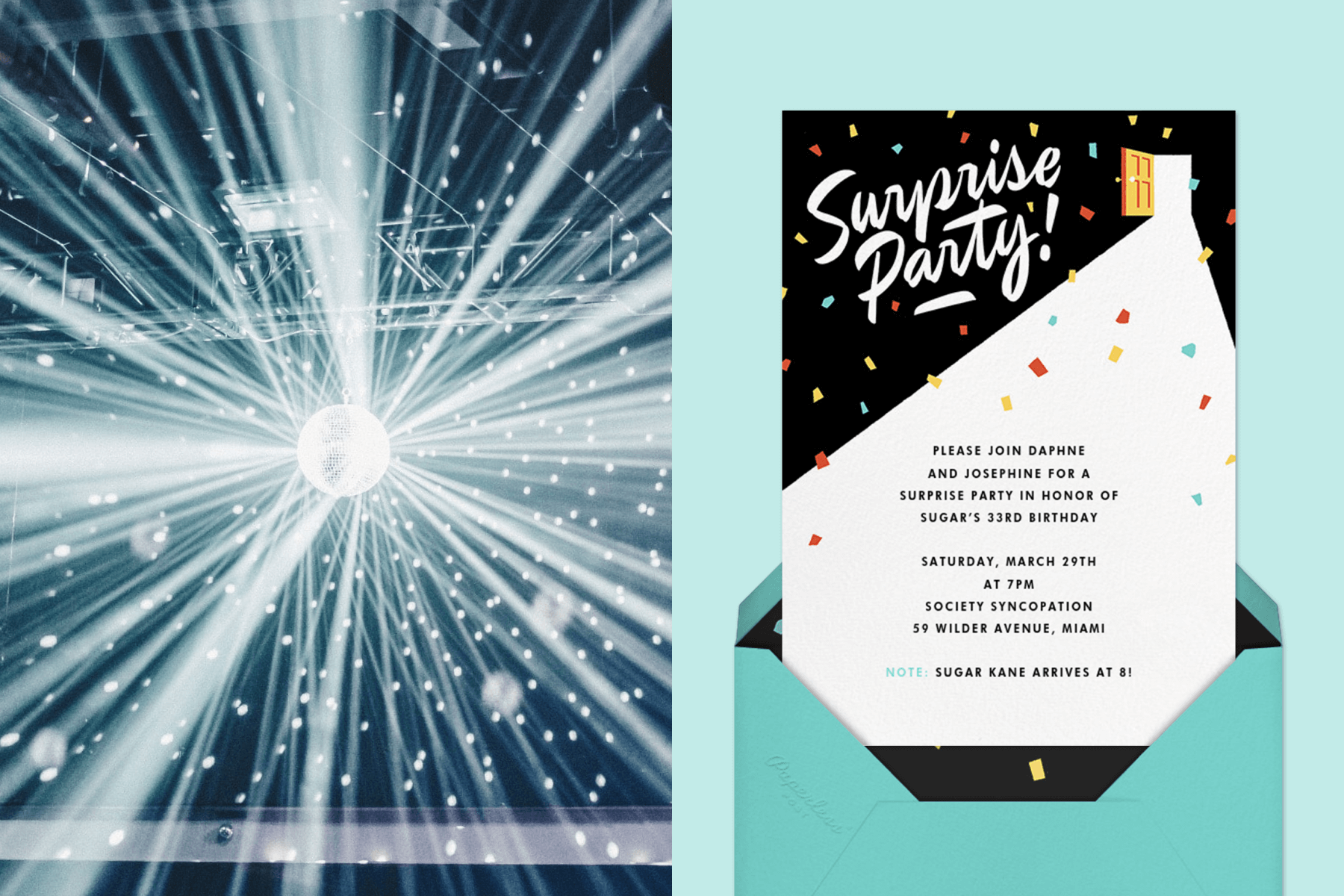 left: A disco ball hanging from a club ceiling. Right: An invitation shows a door opening into a dark room filled with confetti and the words “Surprise party!”