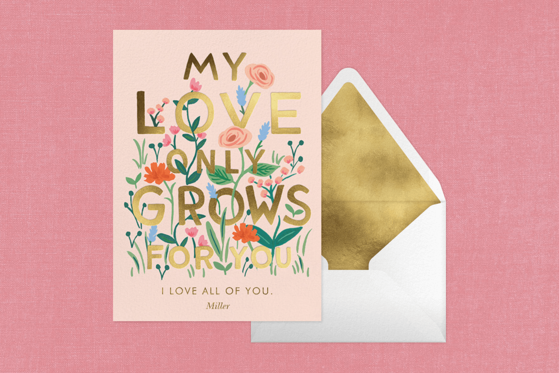 A pink card says ‘My love only grows for you’ with flowers growing from the bottom.