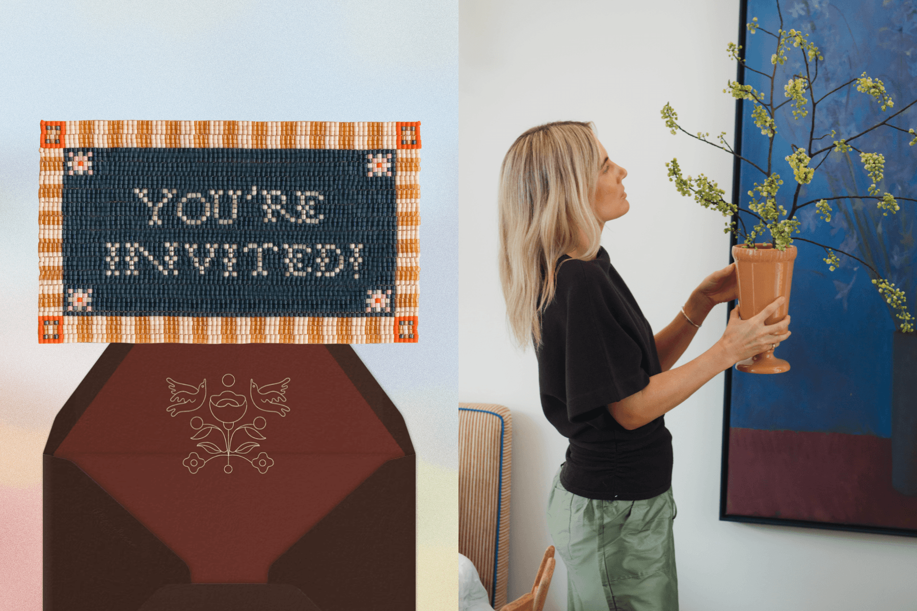 Left: An invitation resembling a cross-stitched welcome mat with text reading ‘YOU’RE INVITED!’ over a brown envelope. Right: Lucy Williams holding a plant with small budding branches in a beige vase in front of a blue painting. 