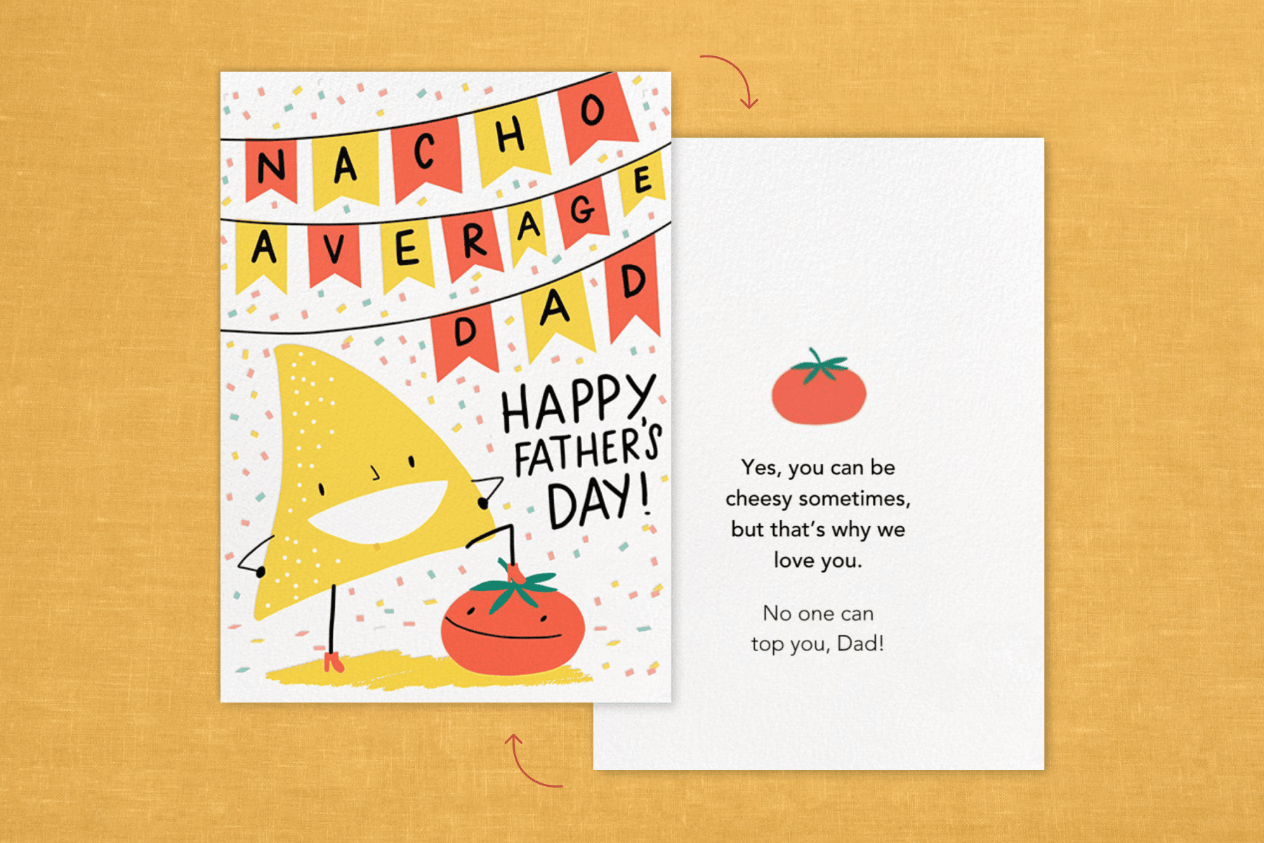 A Father’s Day card featuring an illustration of a chip and tomato with the words “Nacho Average Dad” in bunting and the words “Happy Father’s Day!” below. The back of the card is also shown with a sample message also listed in the suggestions below.