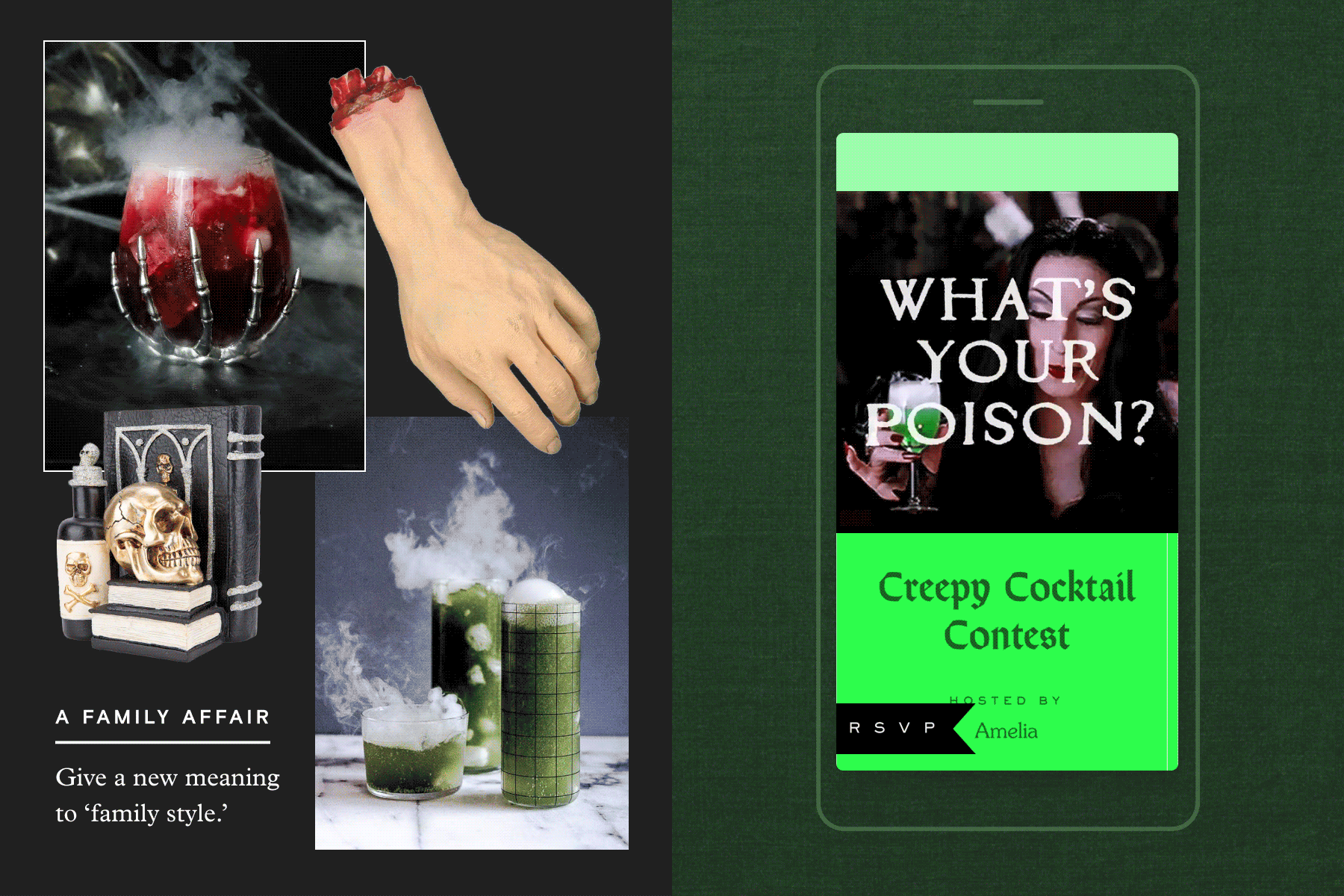 From left: Blood-red cocktail with dry ice, Halloween home decor including a skull and bottle of poison, a fake severed hand, 3 green cocktails with dry ice, a digital invite with Morticia from the Addams family holding a cocktail with the text “What’s Your Poison?” overlaid.