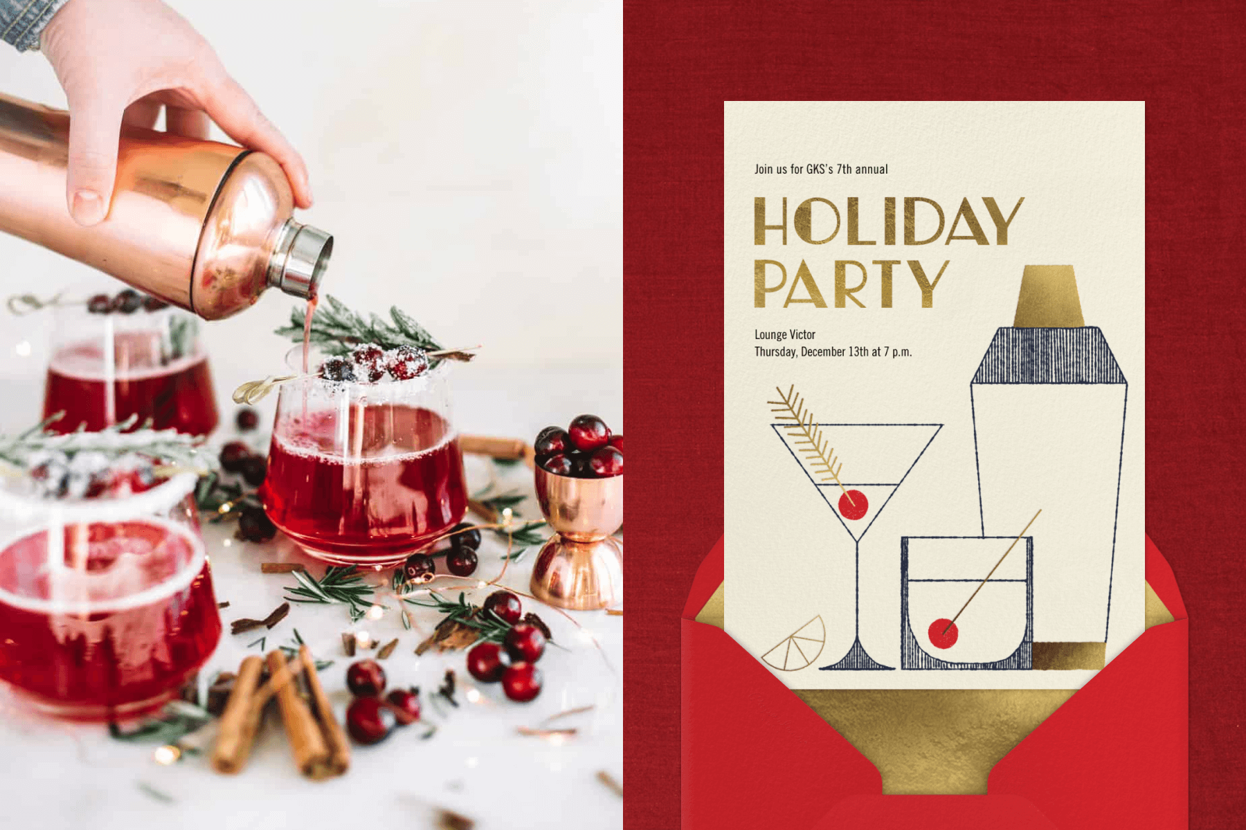Left: A copper cocktail shaker pours red liquid into stemless glasses garnished with holly and cranberries beside cinnamon and a copper jigger. Right: A holiday party invitation with gold text and line drawings of a martini glass, rocks glass, and cocktail shaker with red garnishes.