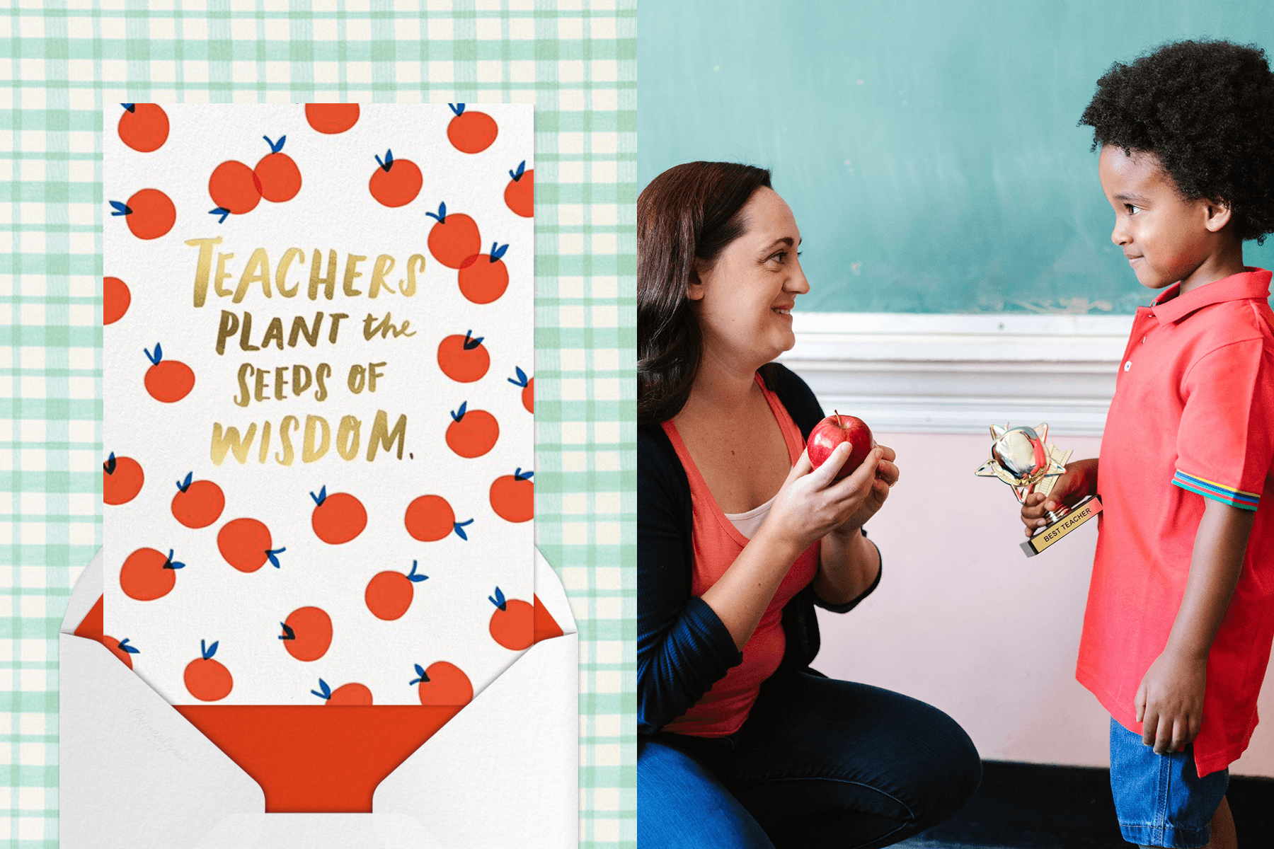 LEFT: On a green gingham patterned backdrop, a white teacher appreciation card with red tomatoes emerges from a white envelope with red lining. RIGHT: A student in a red shirt holds a trophy in a classroom next to a kneeling adult in a black cardigan who is holding an apple.