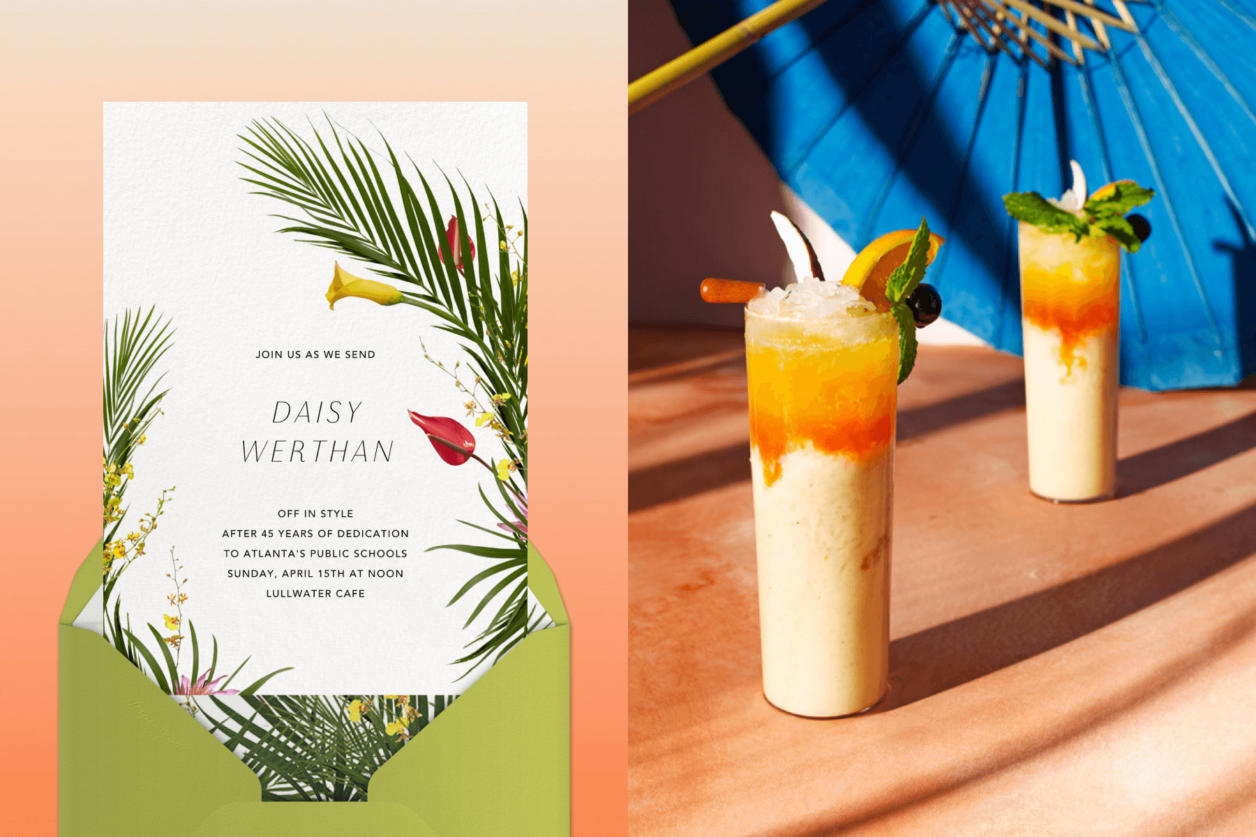 Left: A retirement party invitation with tropical fronds and flowers forming a loose border. Right: Two orange frozen tiki-style drinks are shaded by a blue parasol umbrella.