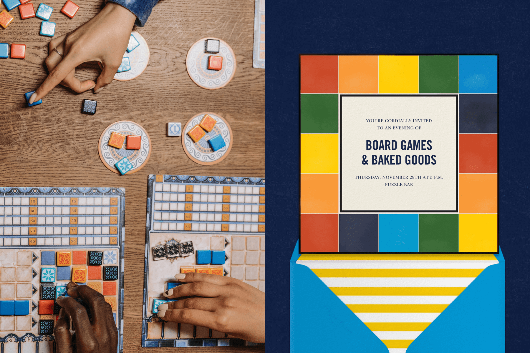 Left: The hands of three people playing a board game with colorful tiles. Right: A game night invitation with colorful squares around the border and a blue envelope with yellow stripes in the lining.