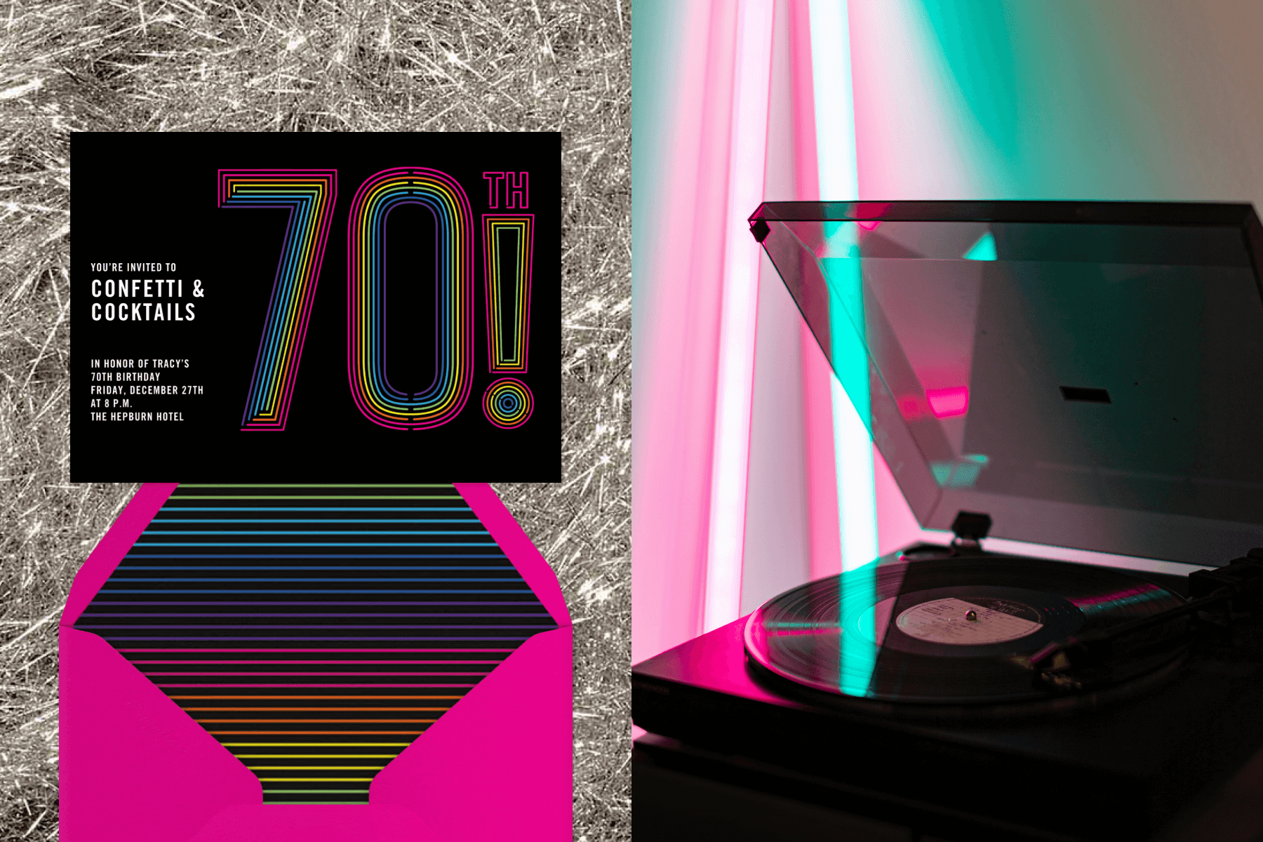 A 70th birthday party invitation with rainbow colors paired with a hot pink envelope, rainbow striped envelope liner, and silver tinsel background; An open record player and record with pink and blue neon lights.