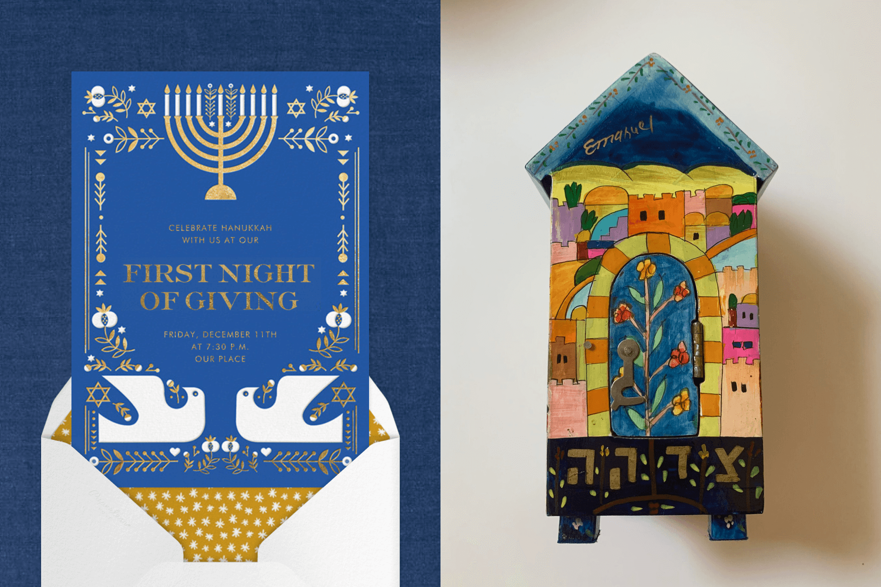 Left: A blue Hanukkah invitation with a mirrored folksy illustration of a Chanukkiah, white doves, and gold leaves. Right: A hand-painted tzedakah box shaped like a house with colorful buildings, flowers, and Hebrew letters.