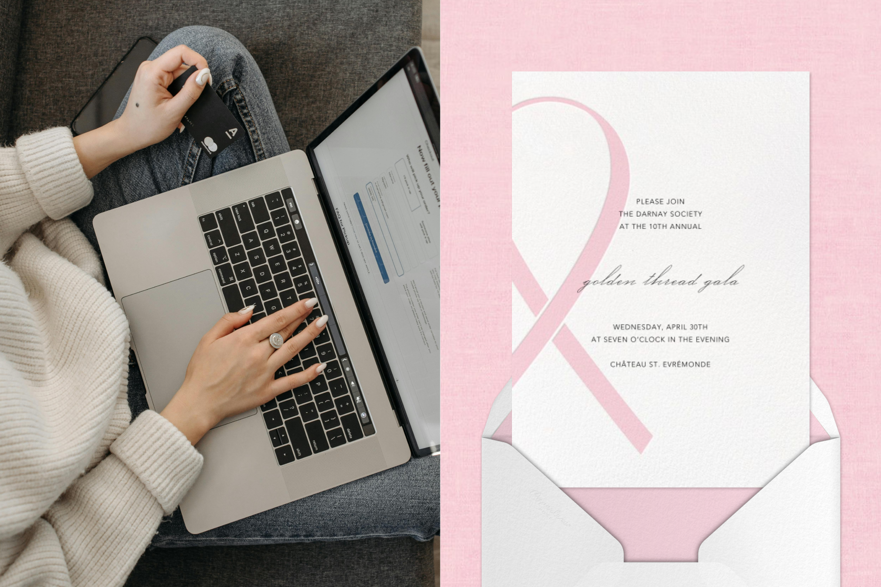 A person sitting in a chair with a laptop on their lap holding a credit card; An invitation to a breast cancer fundraising gala with a pink ribbon graphic.