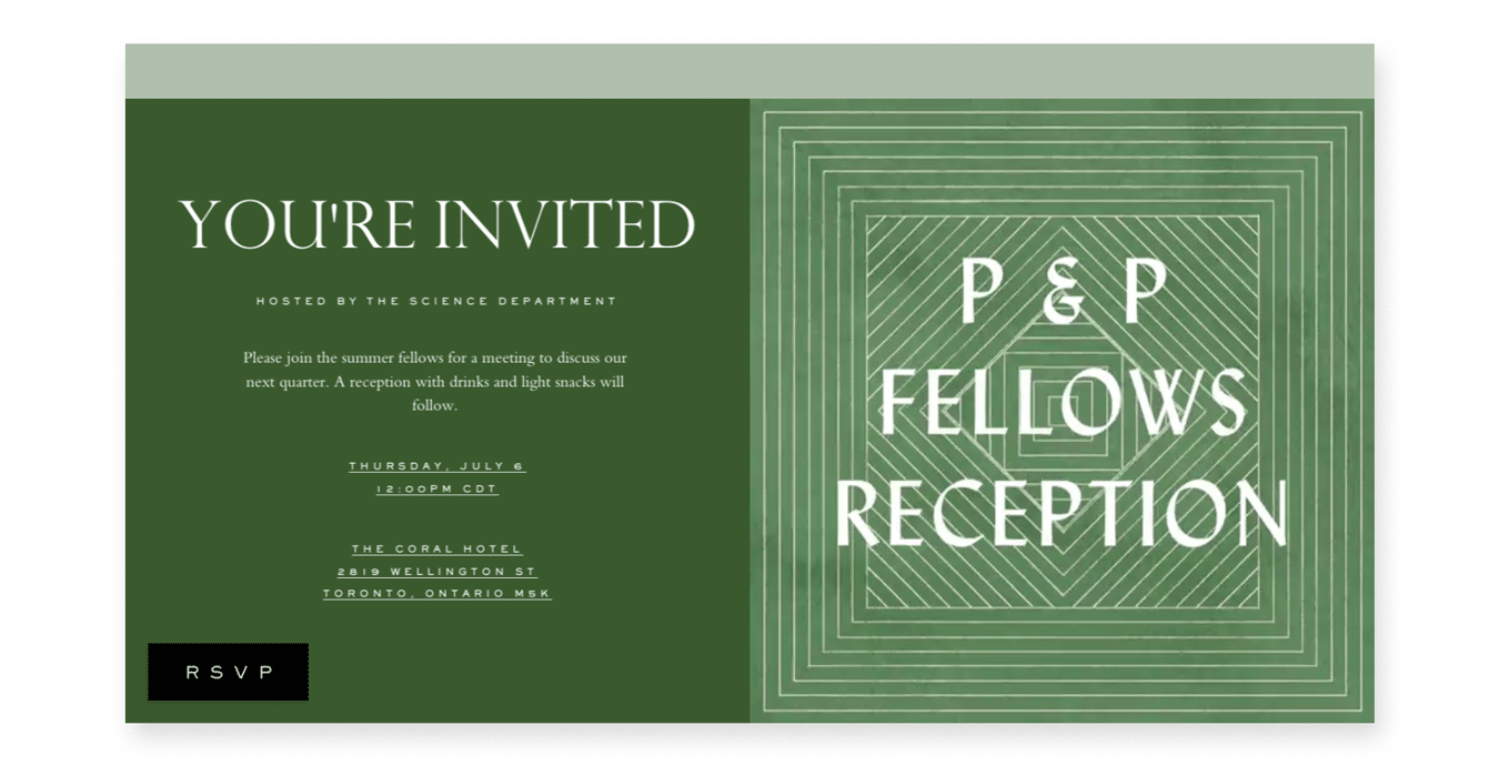 An online invite in several shades of green reads “You’re invited” and “P&P Fellows Reception” with a geometric pattern of lines.