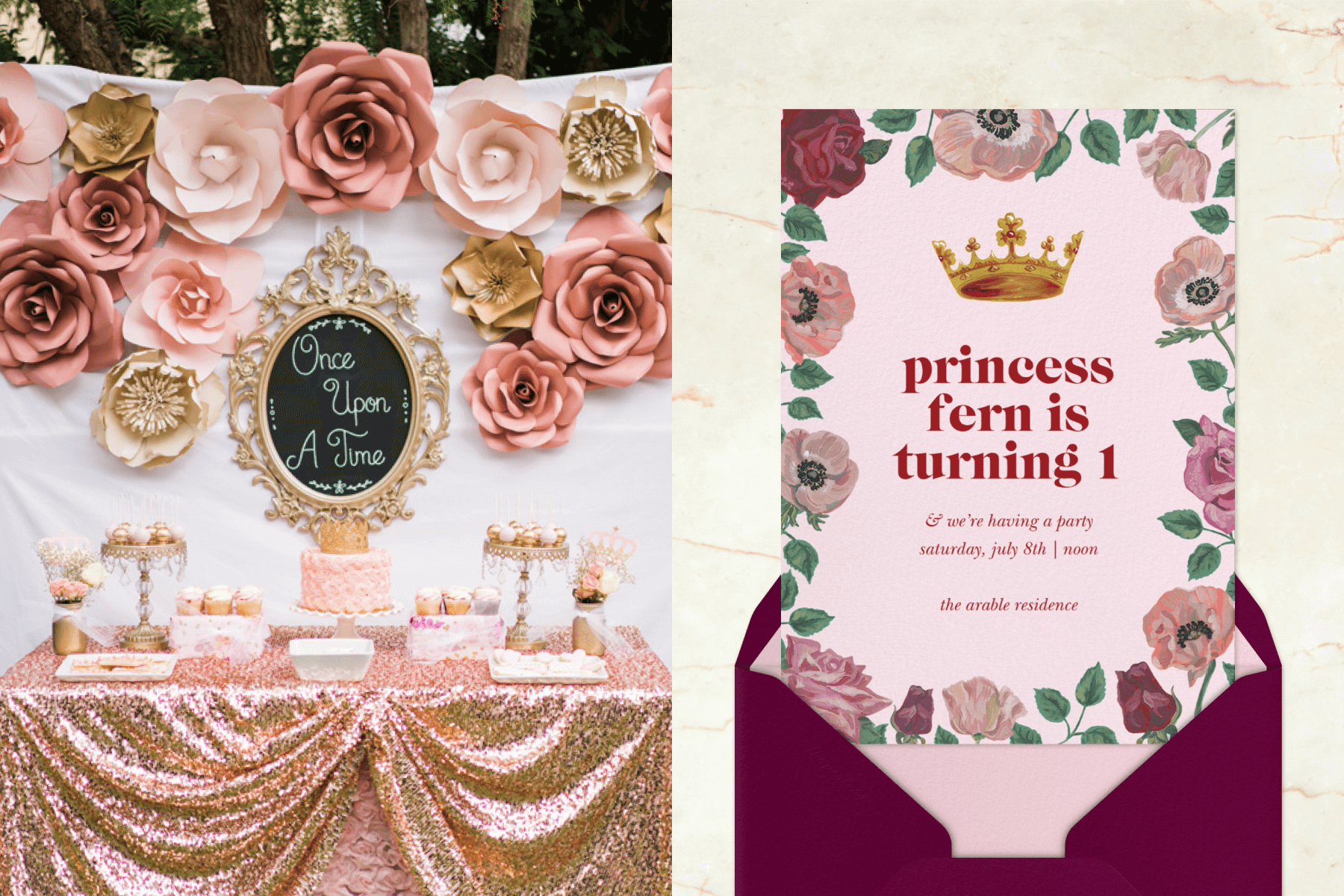 Left: A table set for a very pink party with a pink glitter tablecloth, cake, and desserts, beneath large pink rose decorations and an ornate gold mirror frame with “Once Upon a Time” written in the center. Right: A pink card with poppies along the border and a gold crown in the center reads “Princess Fern is turning one.”