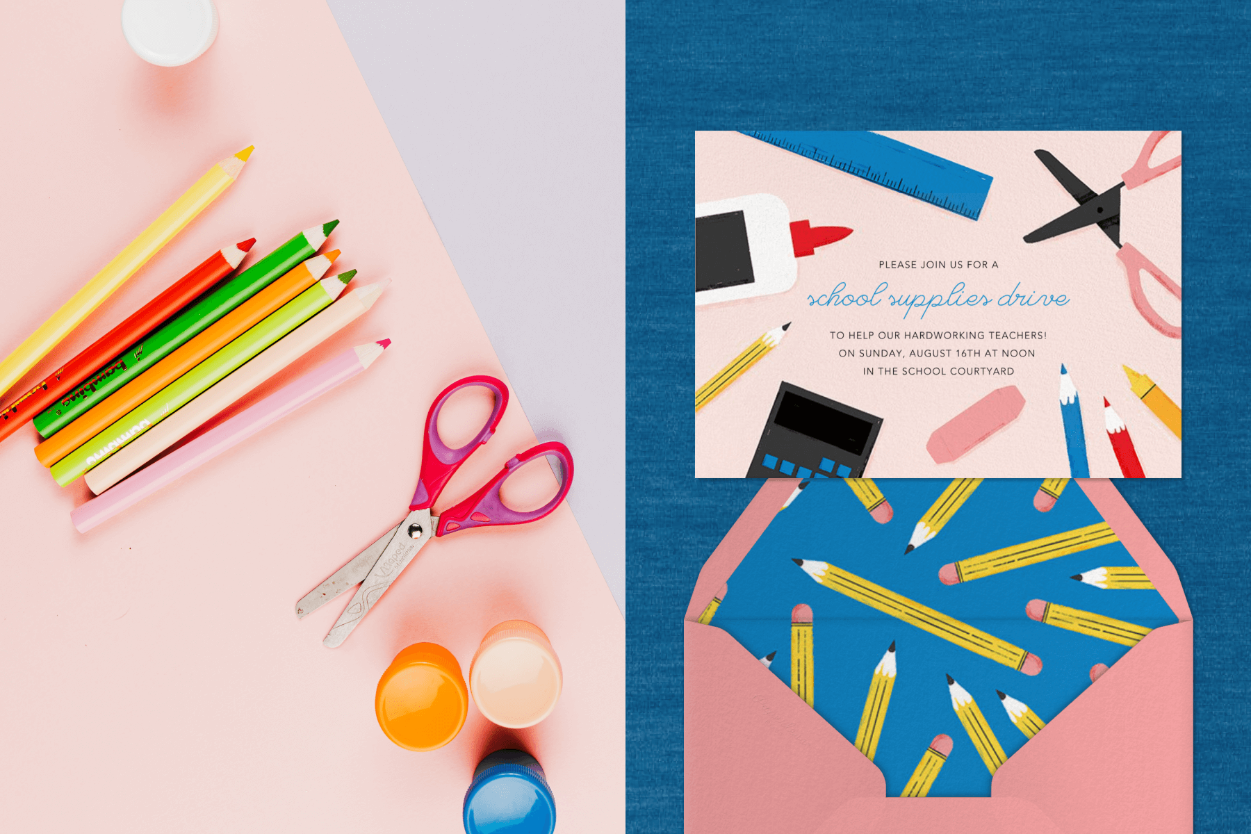 Left: Fluorescent colored pencils, children’s pink scissors, and some small round containers on a pink surface. Right: A light pink invitation for a school supplies drive with illustrated school supplies around the border on a blue backdrop, with a pink envelope with a liner of yellow pencils.