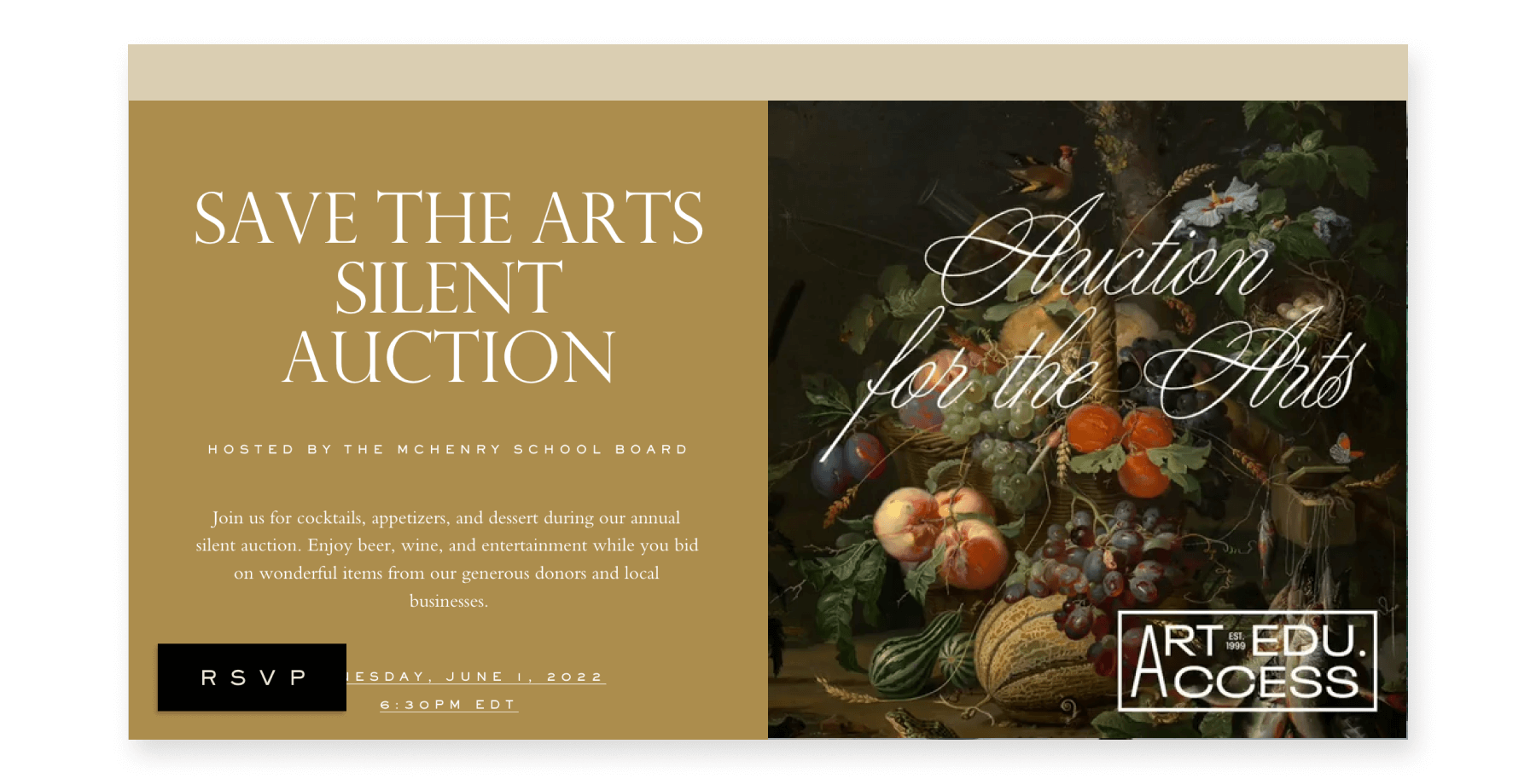 An online invite for a silent arts charity auction with a gold block on the left and a Dutch Masters-style still life on the right.
