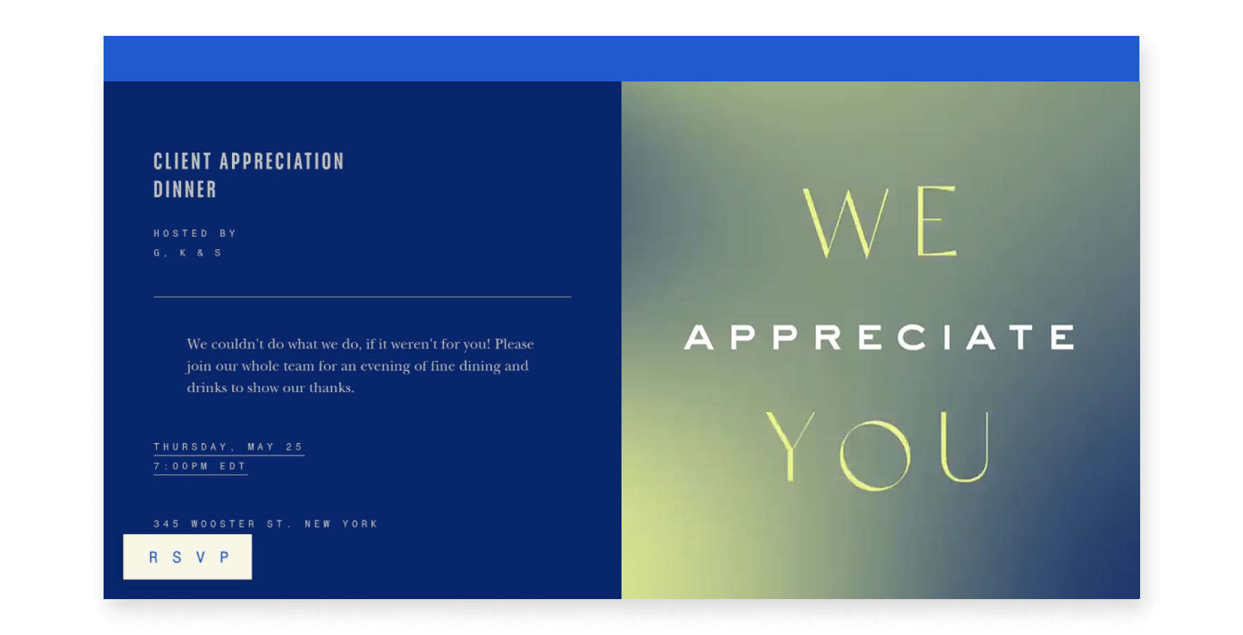 A client appreciation dinner online invite with blue on the left and on the right, a cloudy green gif with the words “We appreciate you” appearing and disappearing.