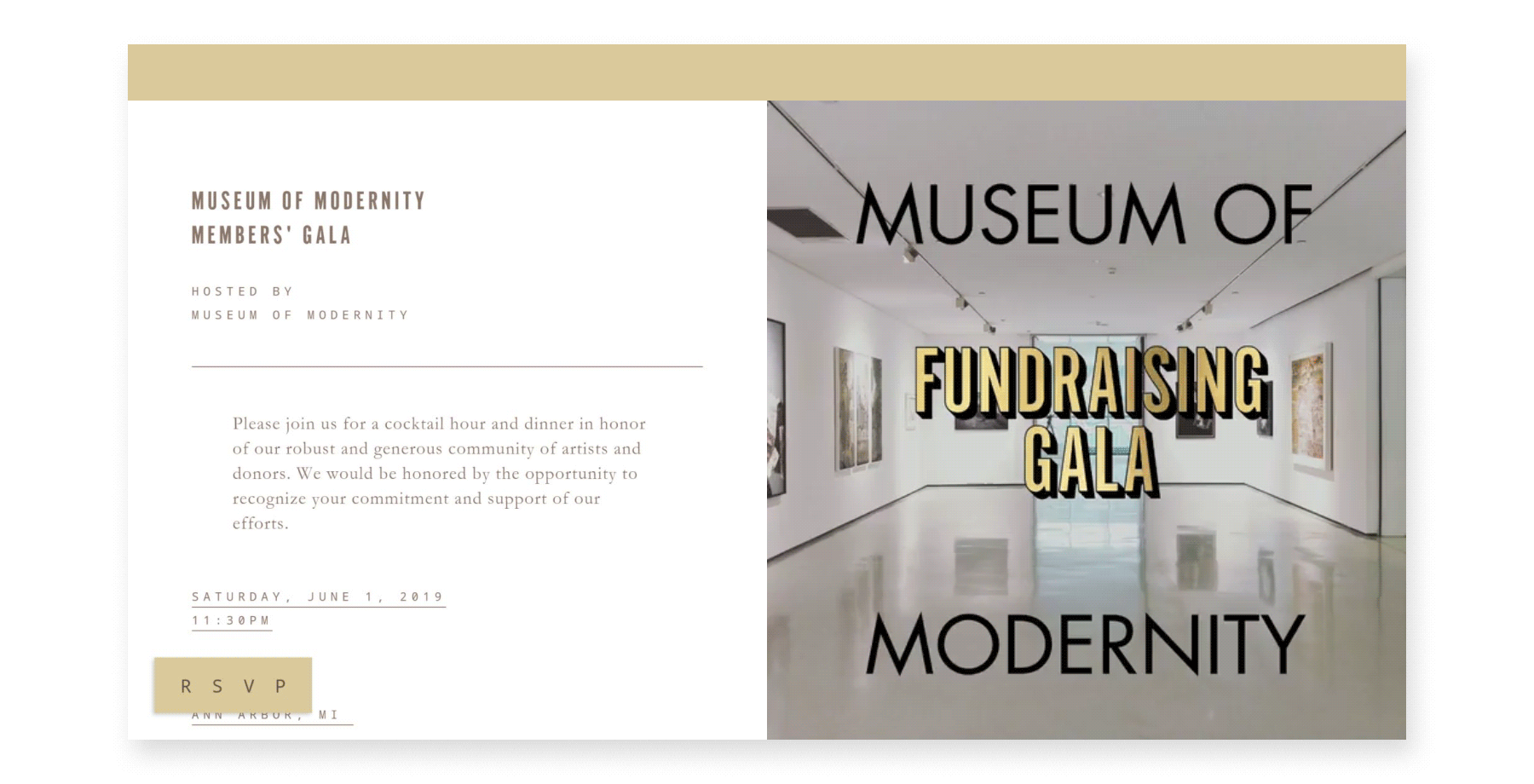 A gold bordered online invite features details of the event on the left with an RSVP button on the bottom. On the right side of the invite, bold type reads “museum of modernity fundraising” gala imposed on an art gallery image.