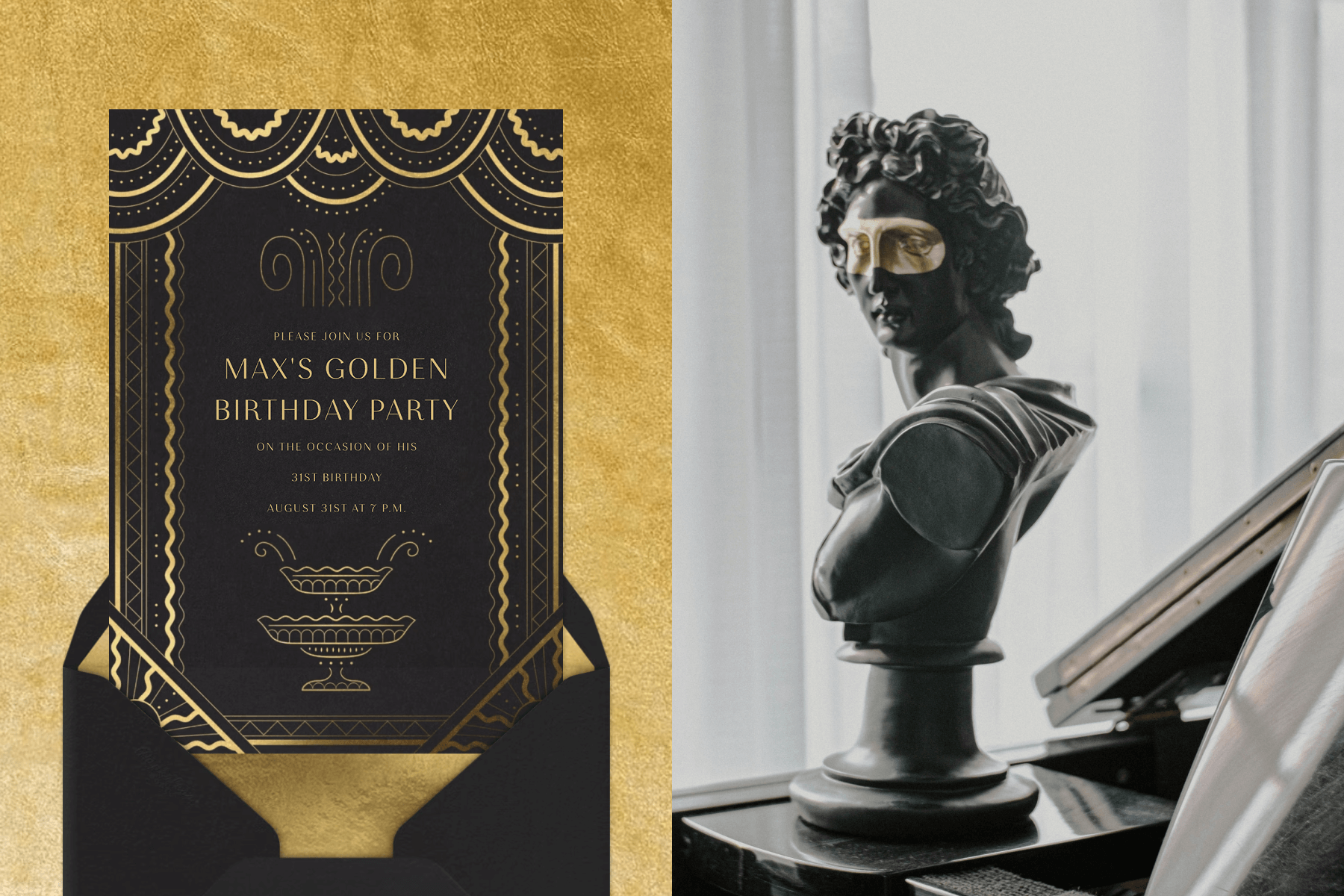A golden birthday party invitation with a black background and a gold fountain illustration and border paired with a black envelope and gold envelope liner on a gold background; A black carved bust with a gold eye mask resting on a piano.