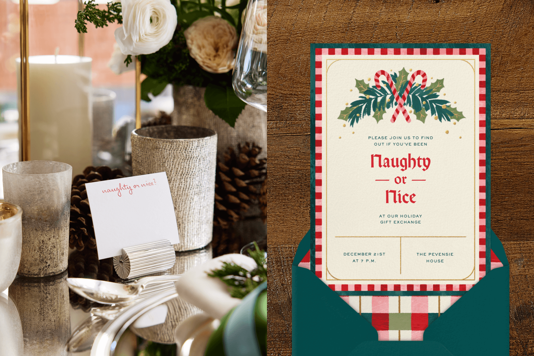 A name card at a wintery table reads “naughty or nice?”; an invitation with a candy cane-inspired border and candy cane and holly flourish at the top says “naughty or nice.”