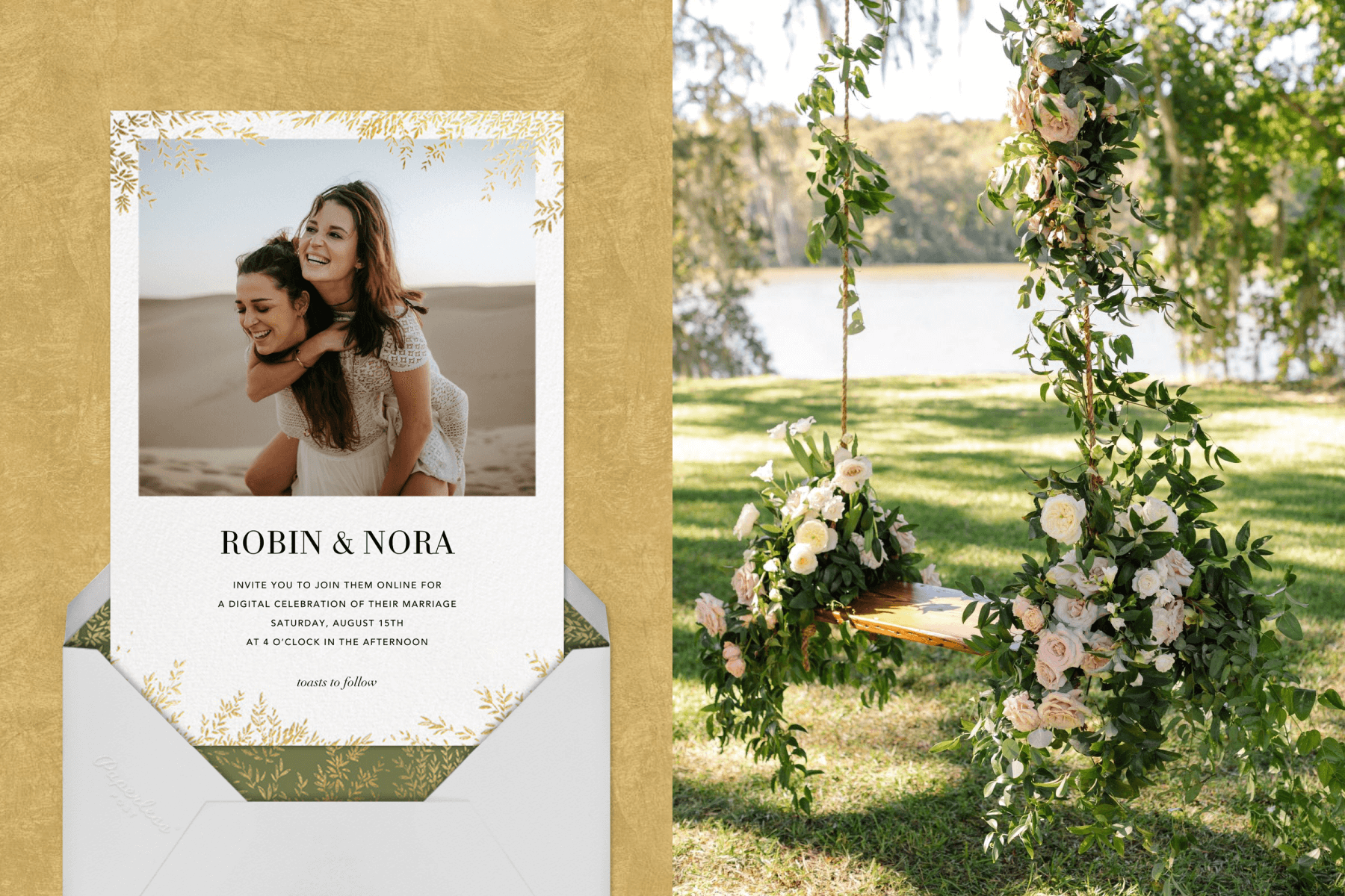 Left: wedding invitation with a couple of women giving each other a piggy back ride. Right: outdoor wooden swing with roses installed on the ropes