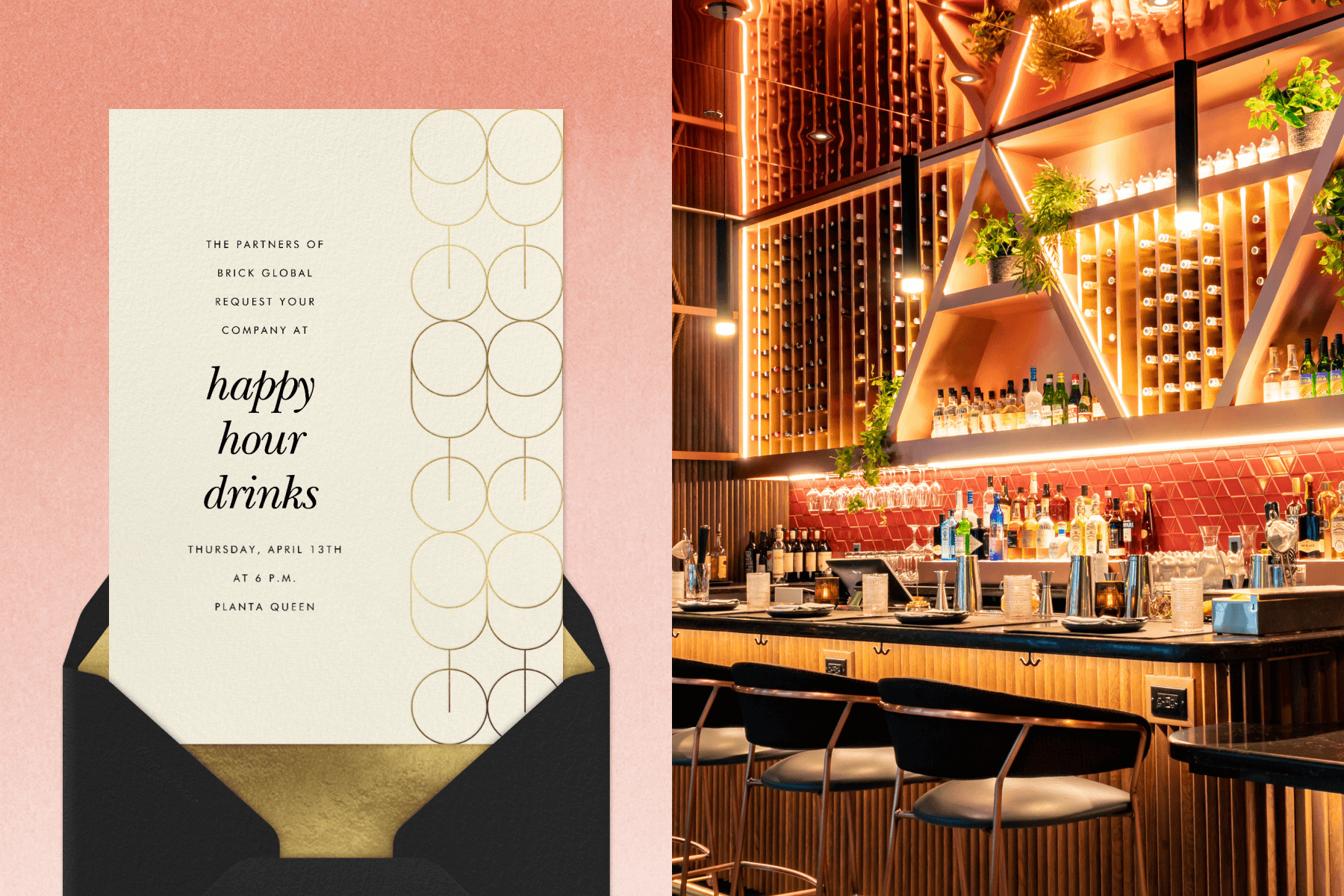 Left: An invitation for “happy hour drinks with simplified illustrations of stemmed wine glasses on the right and a black envelope with gold liner. Right: A dimly lit bar with modern shelves above the bar filled with wine bottles and fern plants.