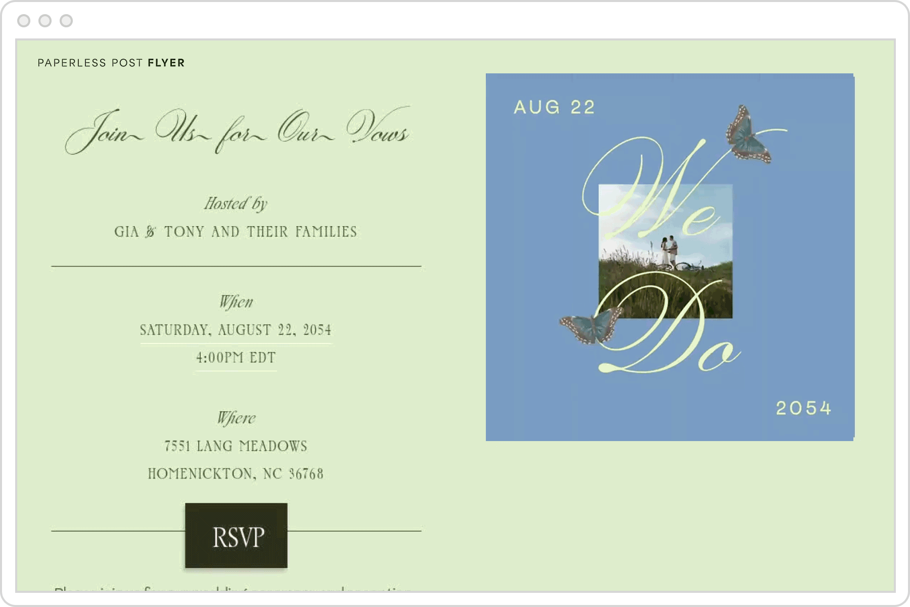 On a green backdrop, the words ‘Join us for our vows’ sit above smaller event details and a black RSVP button. A blue Flyer invite sits on the right with the words ‘We do’ and butterflies sit on top of a photo of a couple hugging in a field, along with dates in opposite corners of the Flyer.