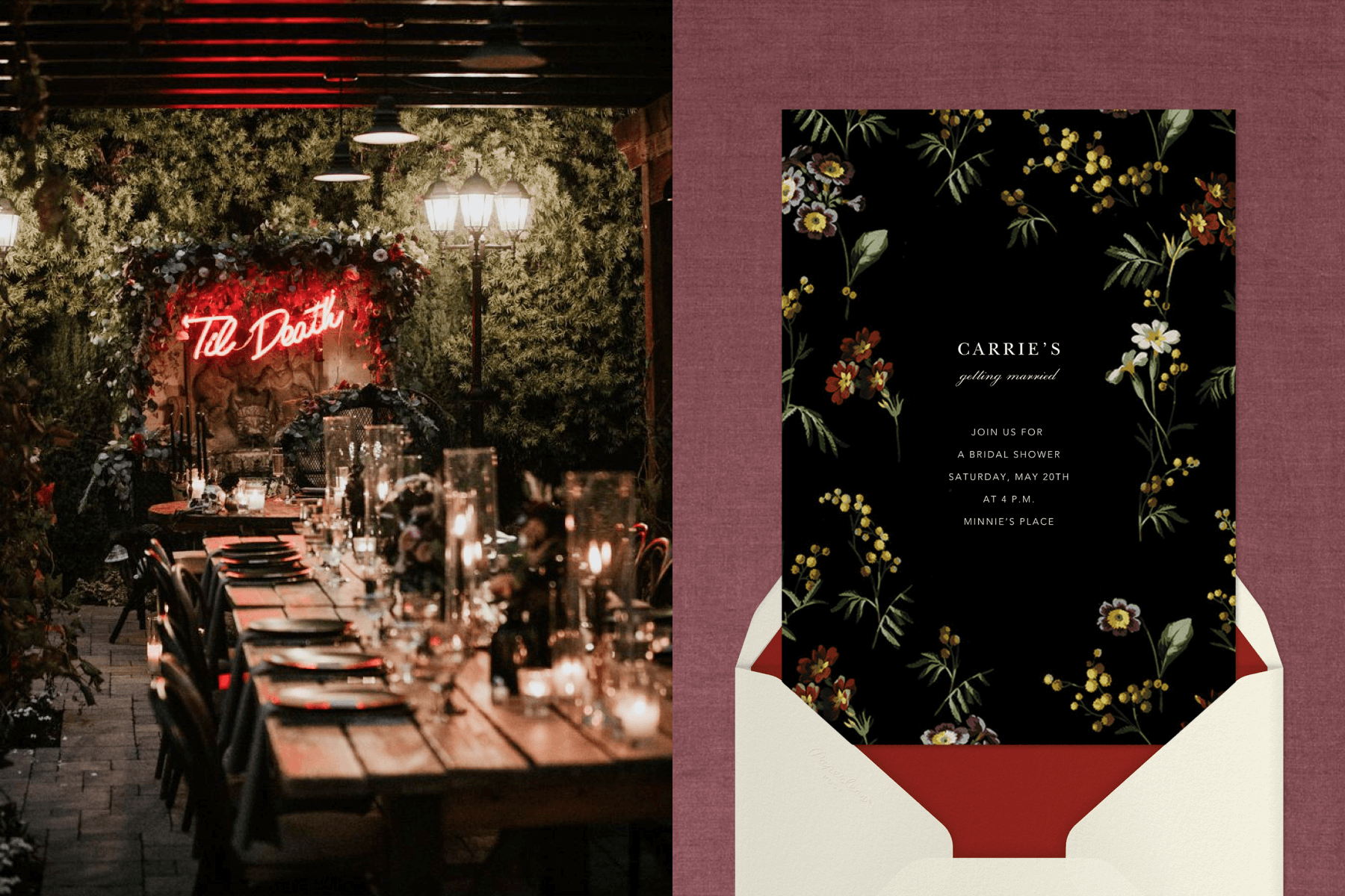 Left: A long wooden table at a restaurant at night set for a party with a neon sign that reads “‘Til Death.” Right: A black engagement party invitation with delicate flowers around the border.