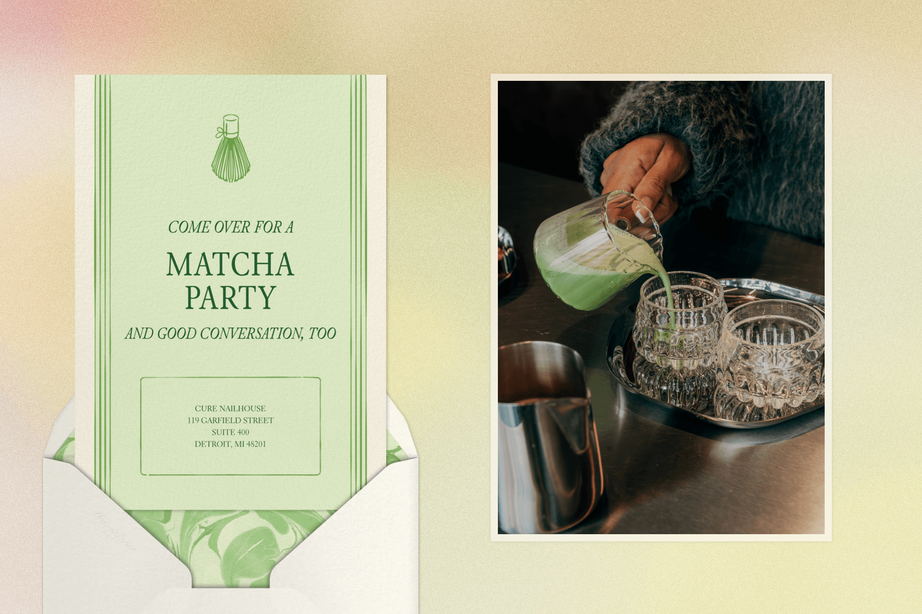 On the left, a light green invitation for a matcha party with an illustration of a matcha whisk sits above a white envelope. On the right, a photo of a hand pouring matcha into glasses on a silver platter, all over a pink and yellow pastel gradient background