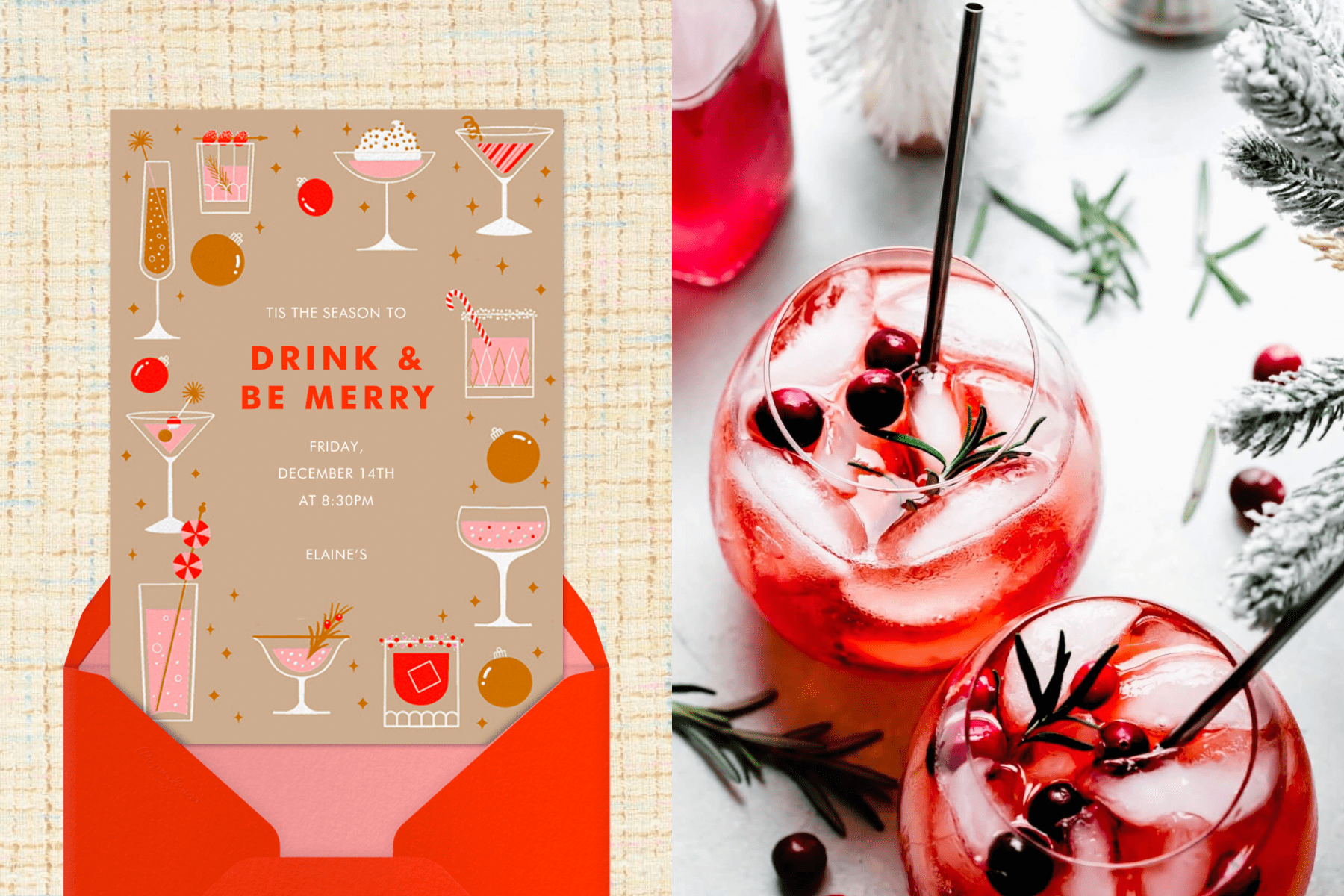 left: A holiday cocktail party invitation with a tan background and simplified pink, red, and tan illustrations of seasonal cocktails and ornaments. Right: A close-up photograph of two red cocktails on the rocks in stemless glasses garnished with cranberries and fir sprigs