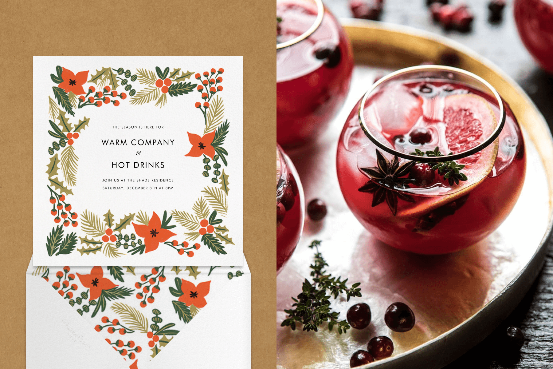 Left: An invitation for “warm company & hot drinks” has a border of poinsettia, holly berries, and gold fir branches. Right: A round, stemless glass of mulled cider filled with fruit and spices on a tray.