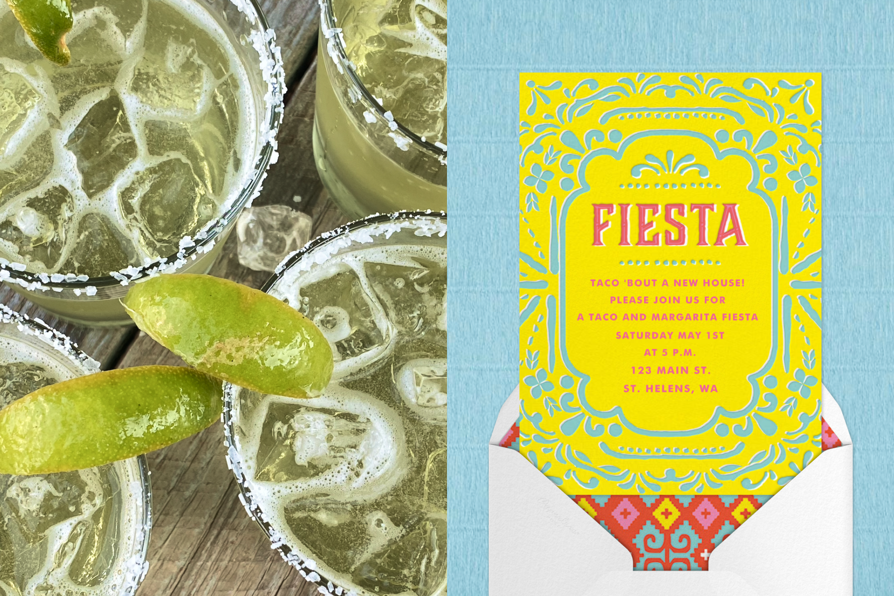 LEFT: Four margaritas with limes and salted rims sit on a wooden table. RIGHT: On a blue background, a yellow and blue fiesta invitation emerging from a white envelope with red, yellow, pink, and blue patterned lining. 