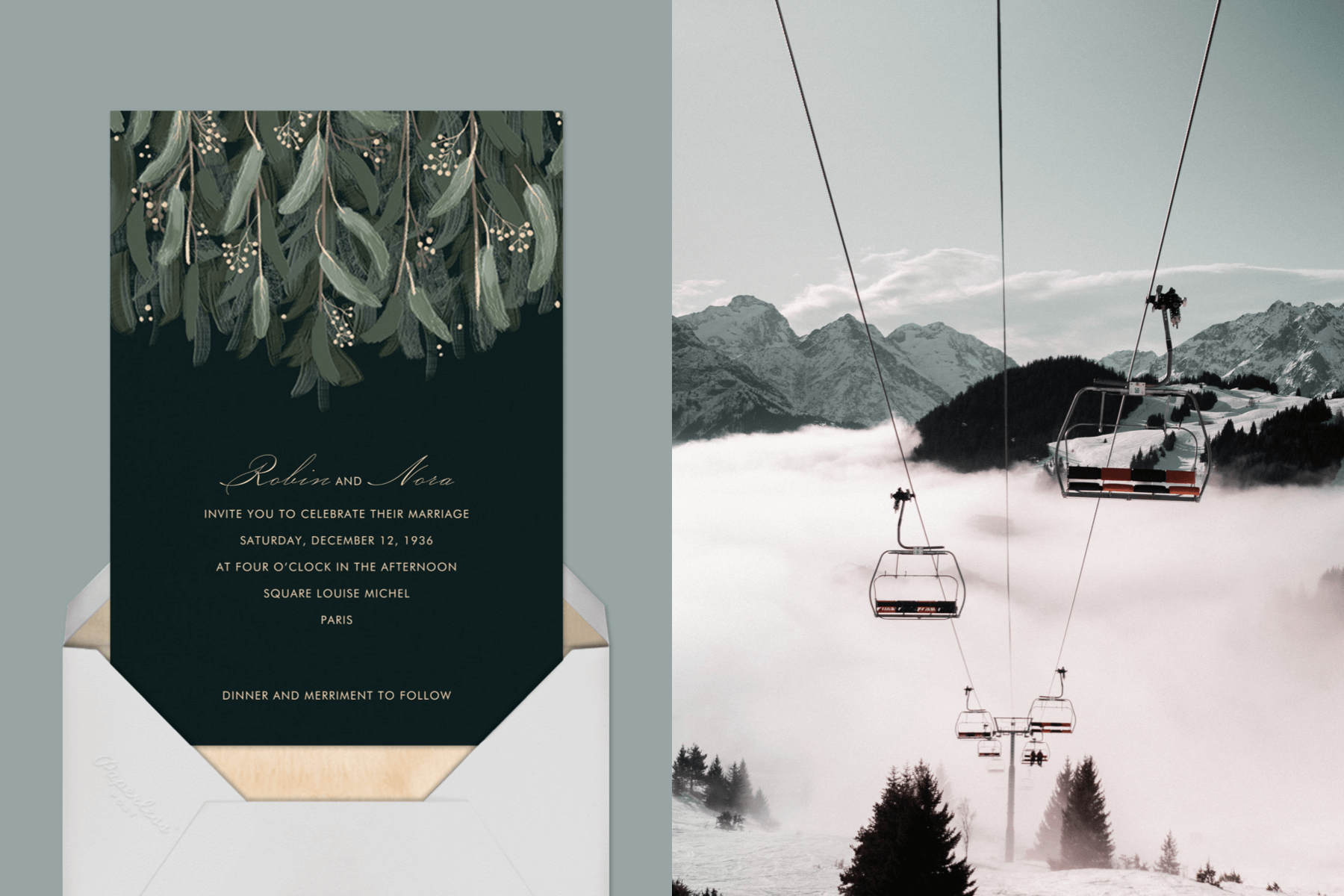 Left: A dark wedding invitation featuring eucalyptus. | Right: A ski lift surrounded by mountains and clouds.