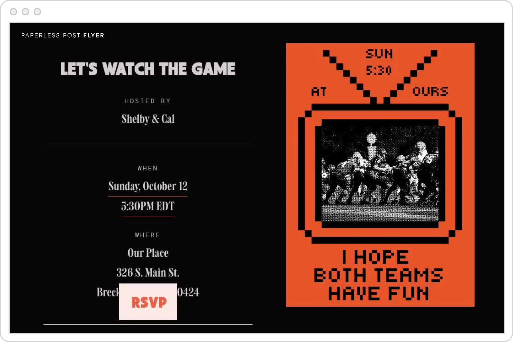 A digital invitation page with a black background and text that reads ‘LET’S WATCH THE GAME’ and a graphic with an orange background, old-school graphic of a TV with a black and white football game image, and text that reads ‘I HOPE BOTH TEAMS HAVE FUN.’